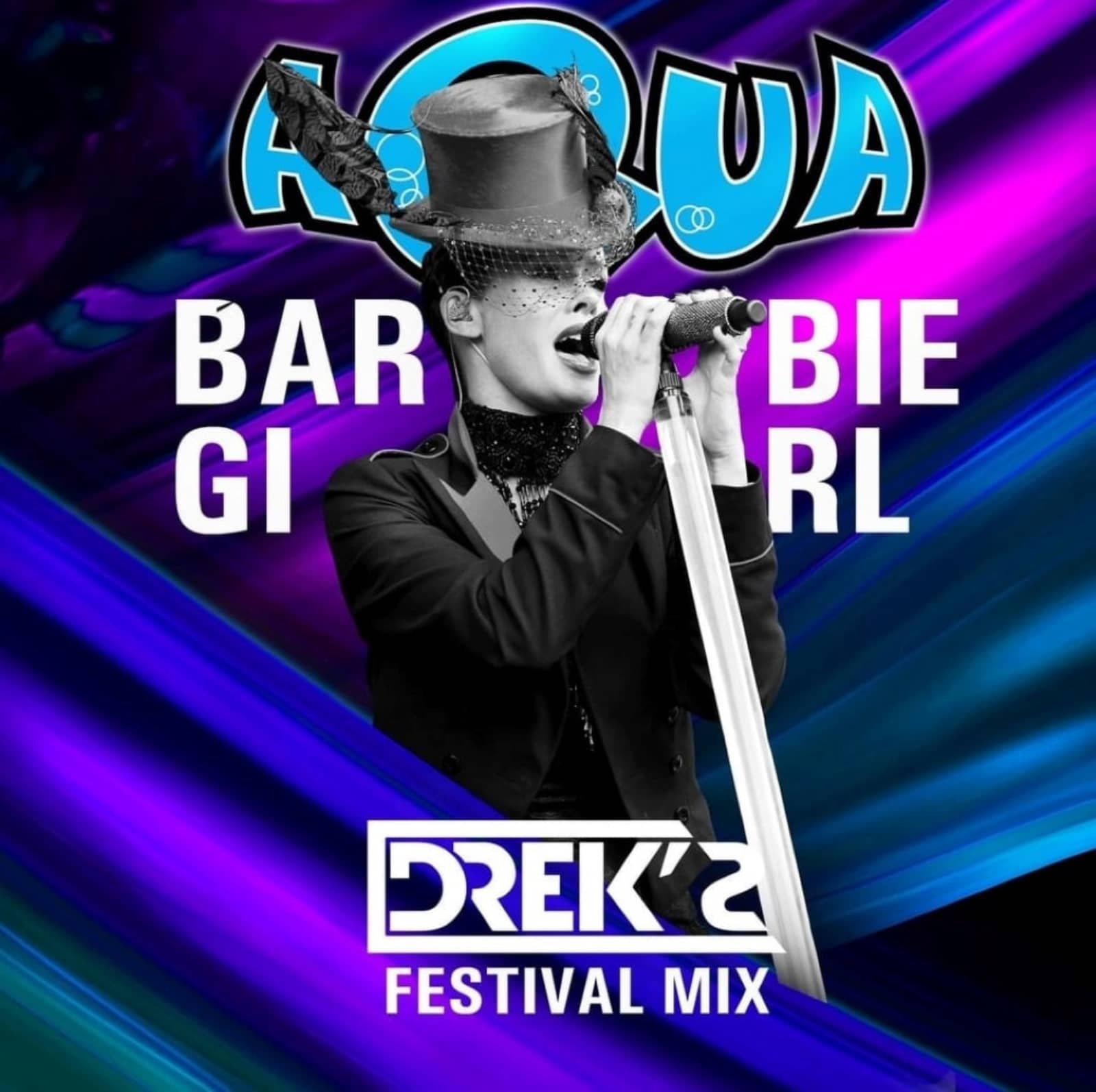 Aqua — Barbie Girls (DREK'S Festival Mix)