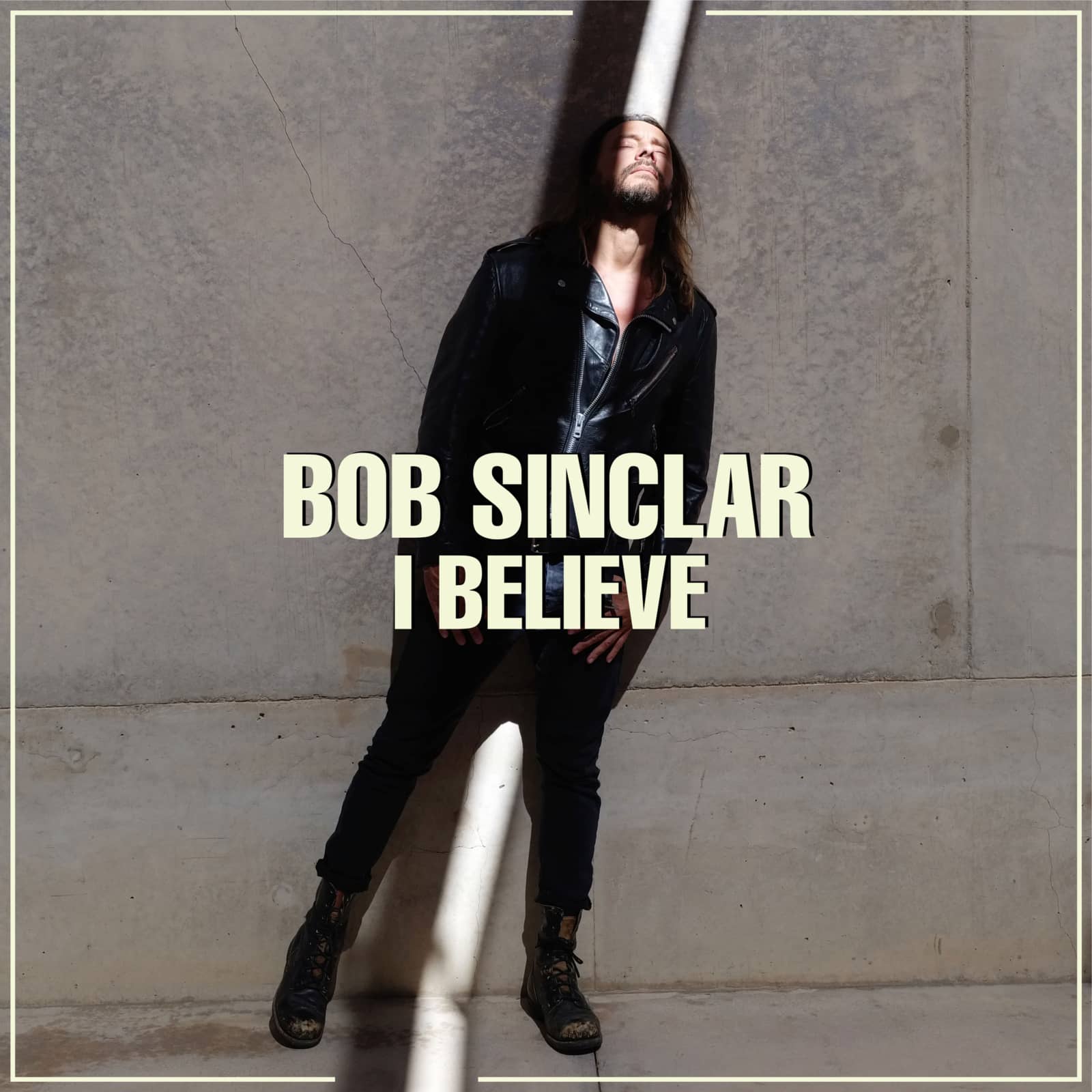 Bob Sinclar — I Believe