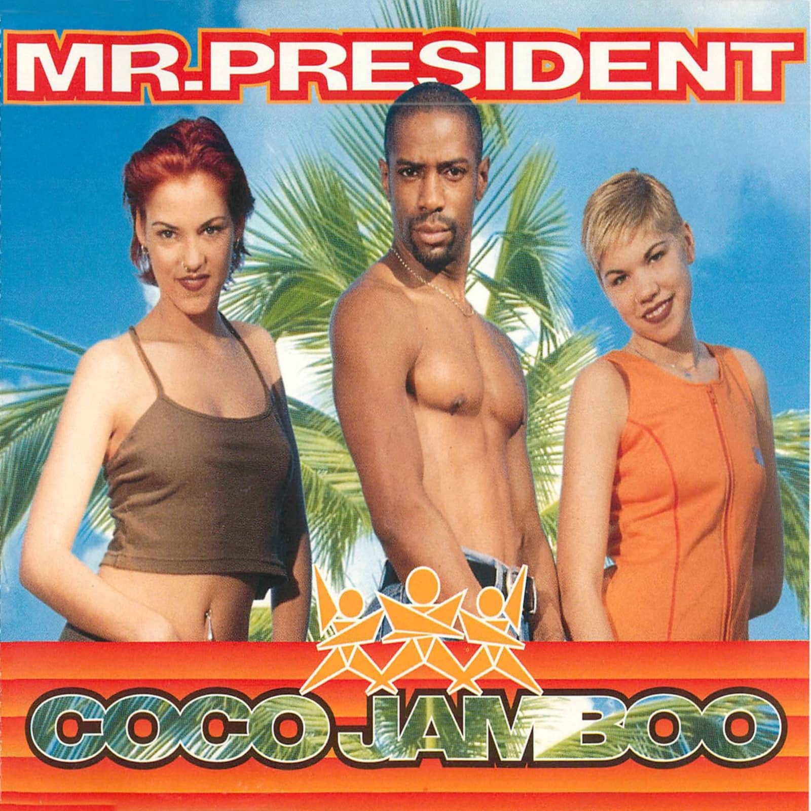 Mr. President — Coco Jamboo