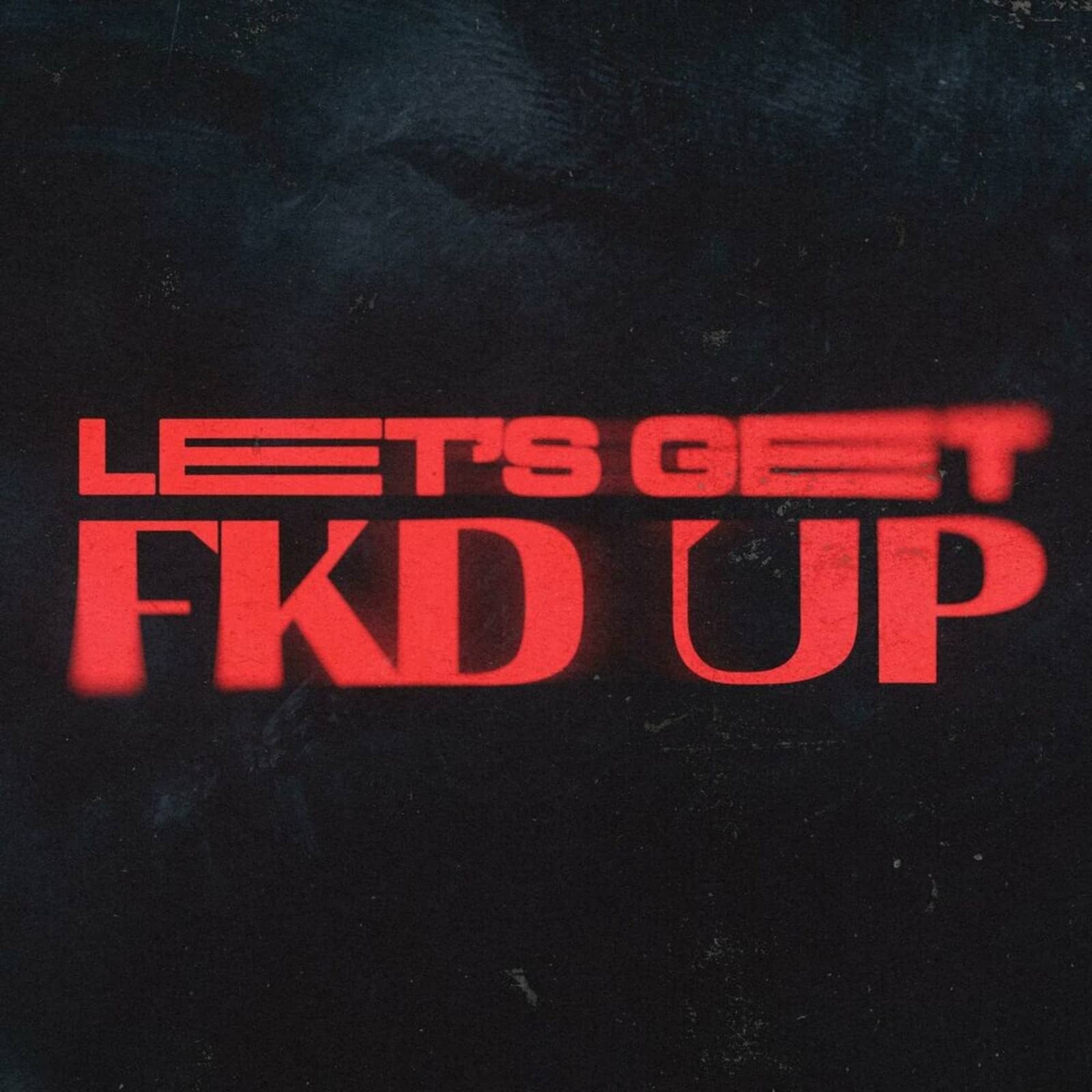 Alok, Mondello' G & Ceres — LET'S GET FKD UP (feat. Tribbs)