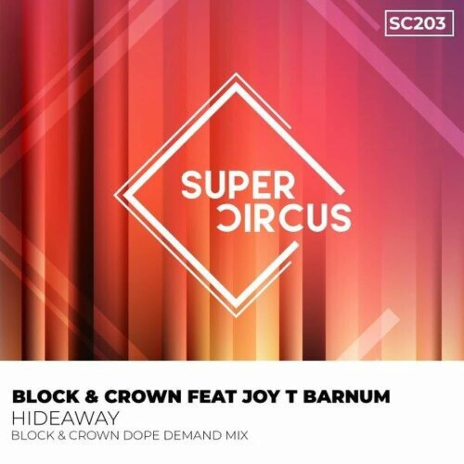 Block & Crown feat. Joy T Barnum — Hideaway (Block & Crown Dope Demand Mix)