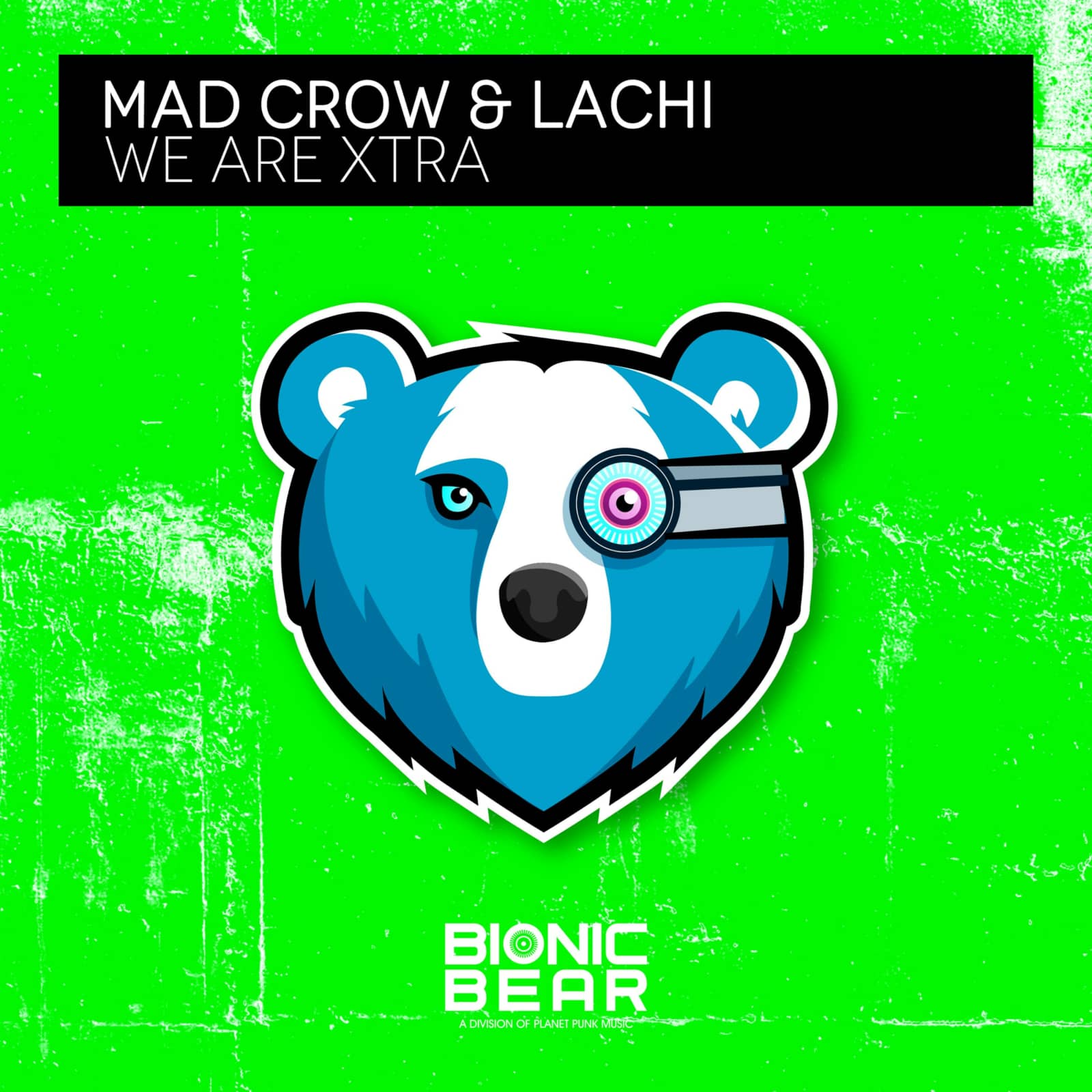 Mad Crow & Lachi — We Are Xtra
