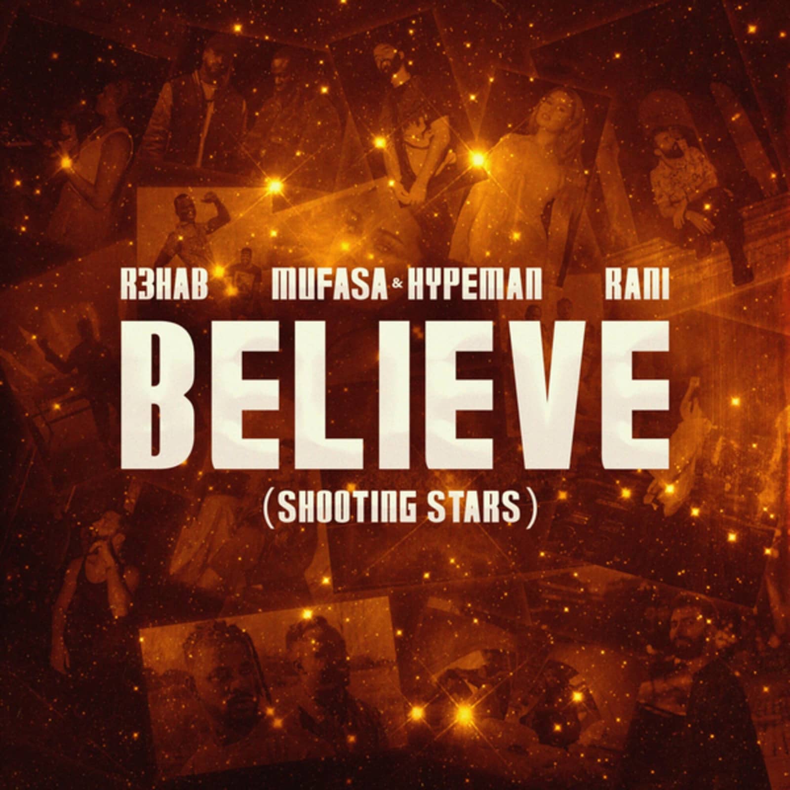 R3HAB; Rani; Mufasa; Mufasa & Hypeman — Believe (Shooting Stars) (Shooting Stars)