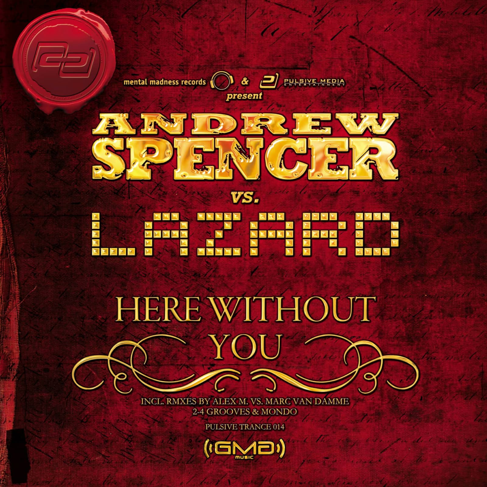Andrew Spencer Vs. Lazard — Here Without You (Topmodelz Remix Edit)