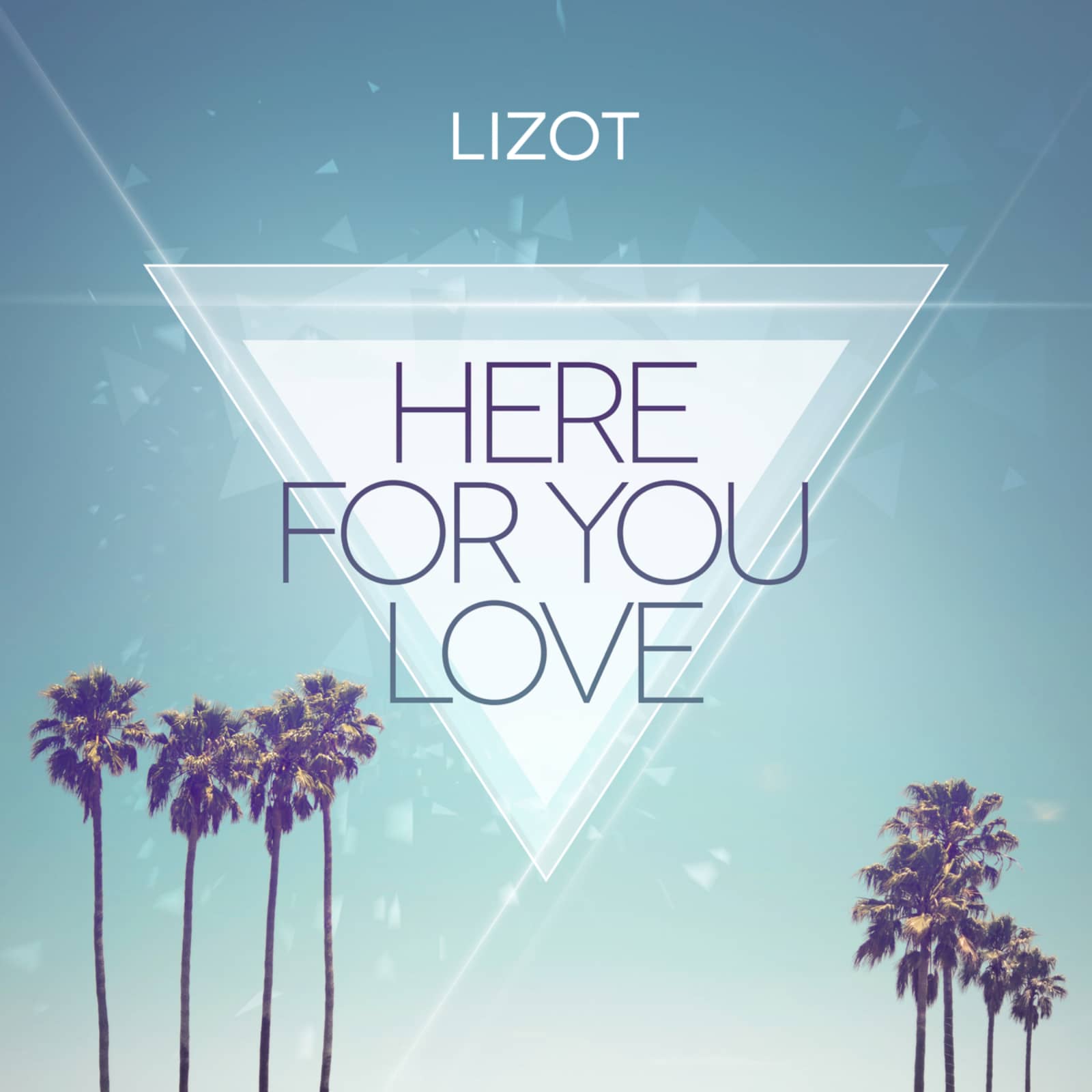 Lizot — Here For Your Love (Club Mix)