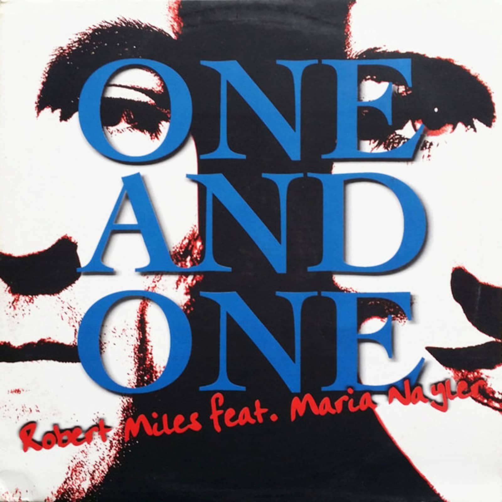 Robert Miles feat. Maria Nayler — One and One (Joe T. Vannelli Light mix)