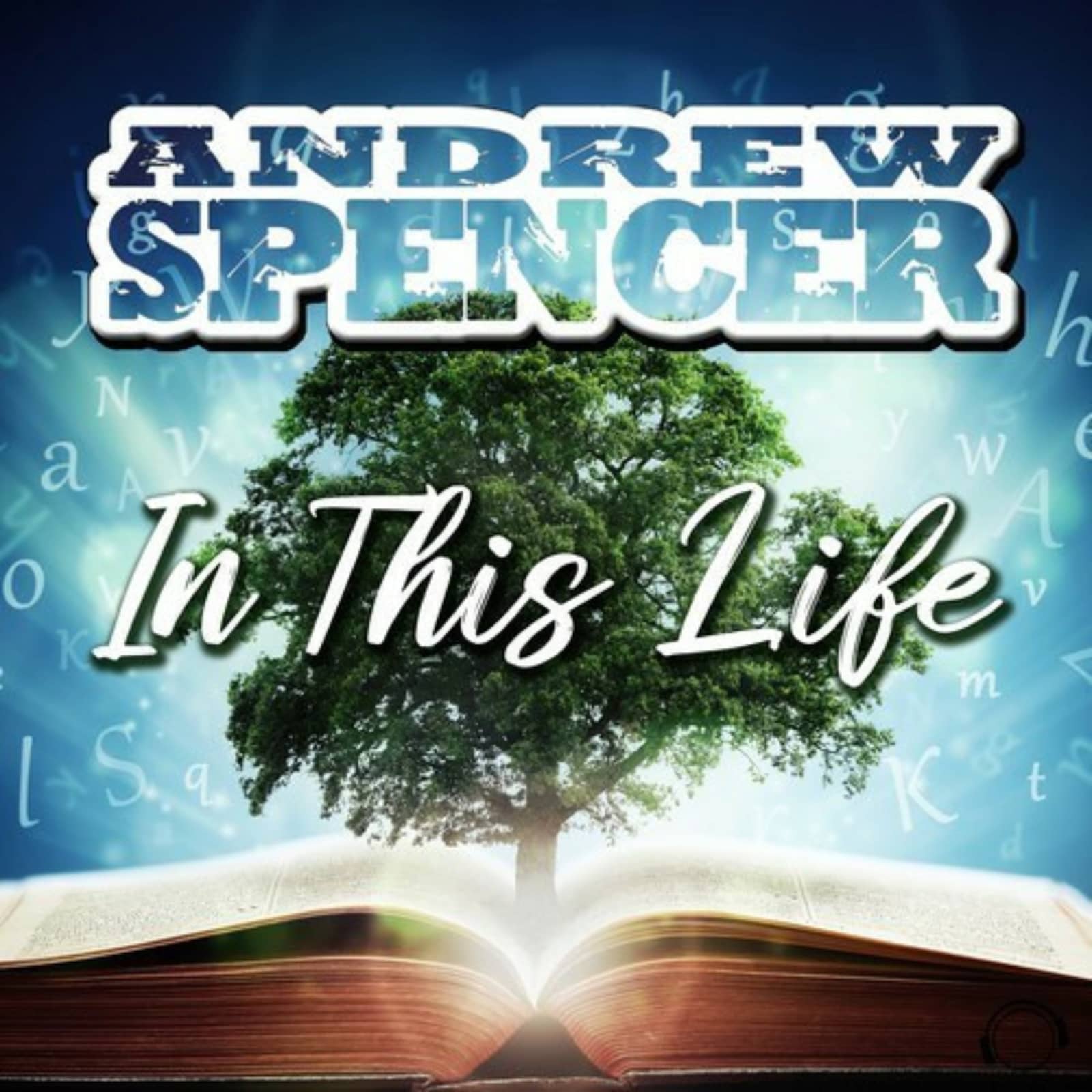 Andrew Spencer — In This Life (Extended Mix)