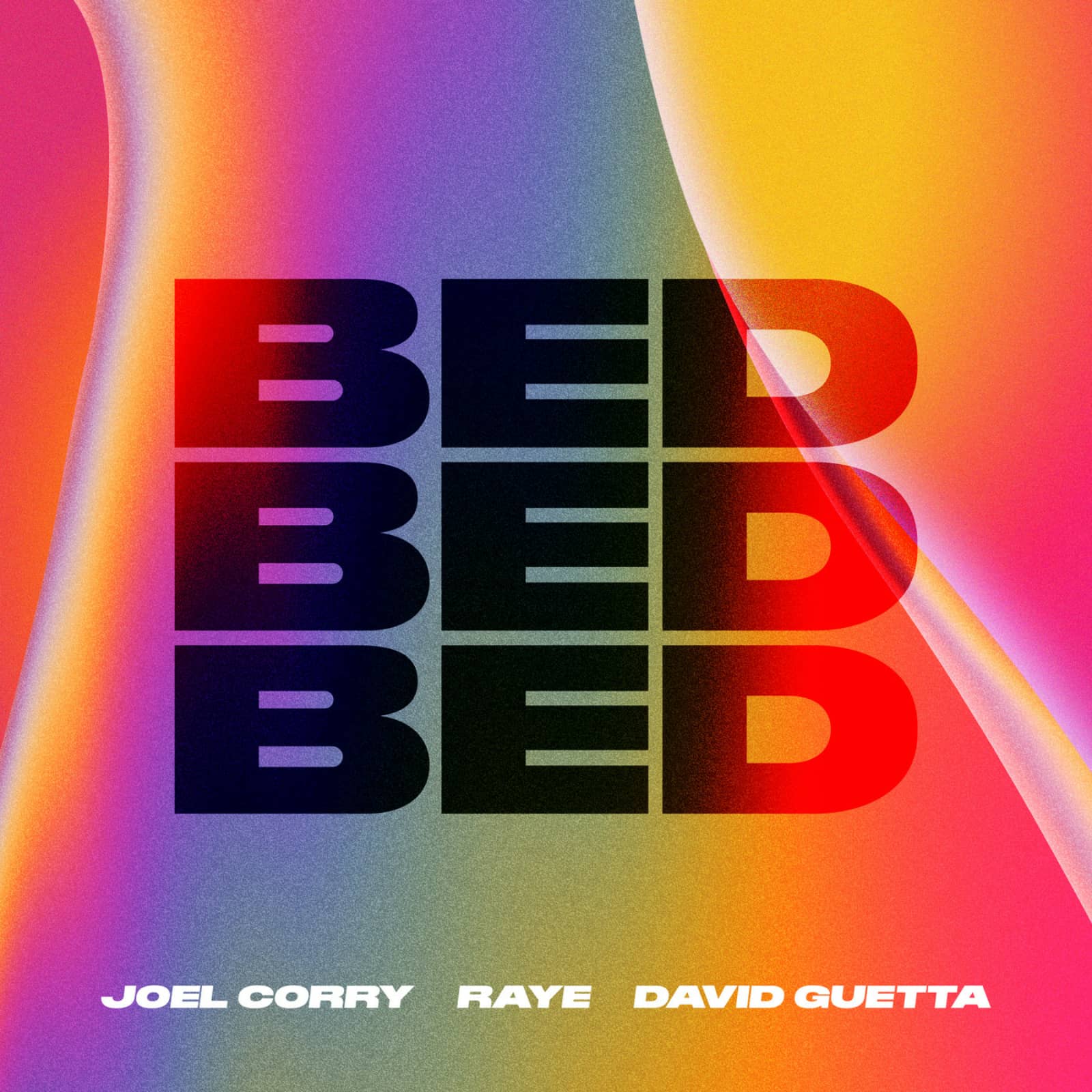 Joel Corry, Raye, David Guetta — Bed (Extended Mix)