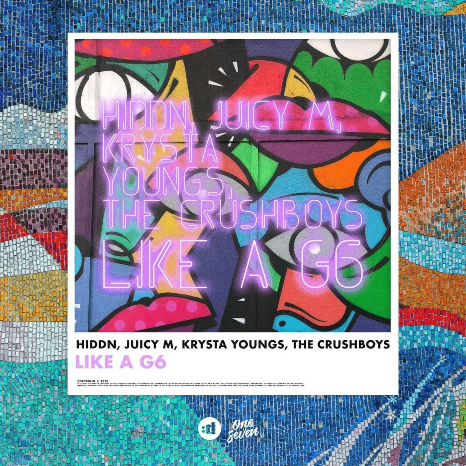 HIDDN, Juicy M, Krysta Youngs, The Crushboys — Like A G6