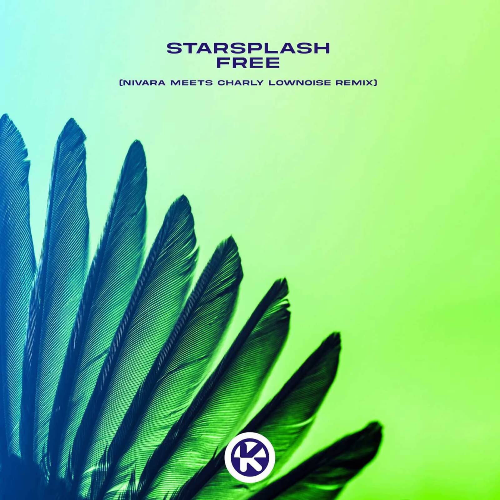 Starsplash — Free (Nivara Meets Charly Lownoise Remix)