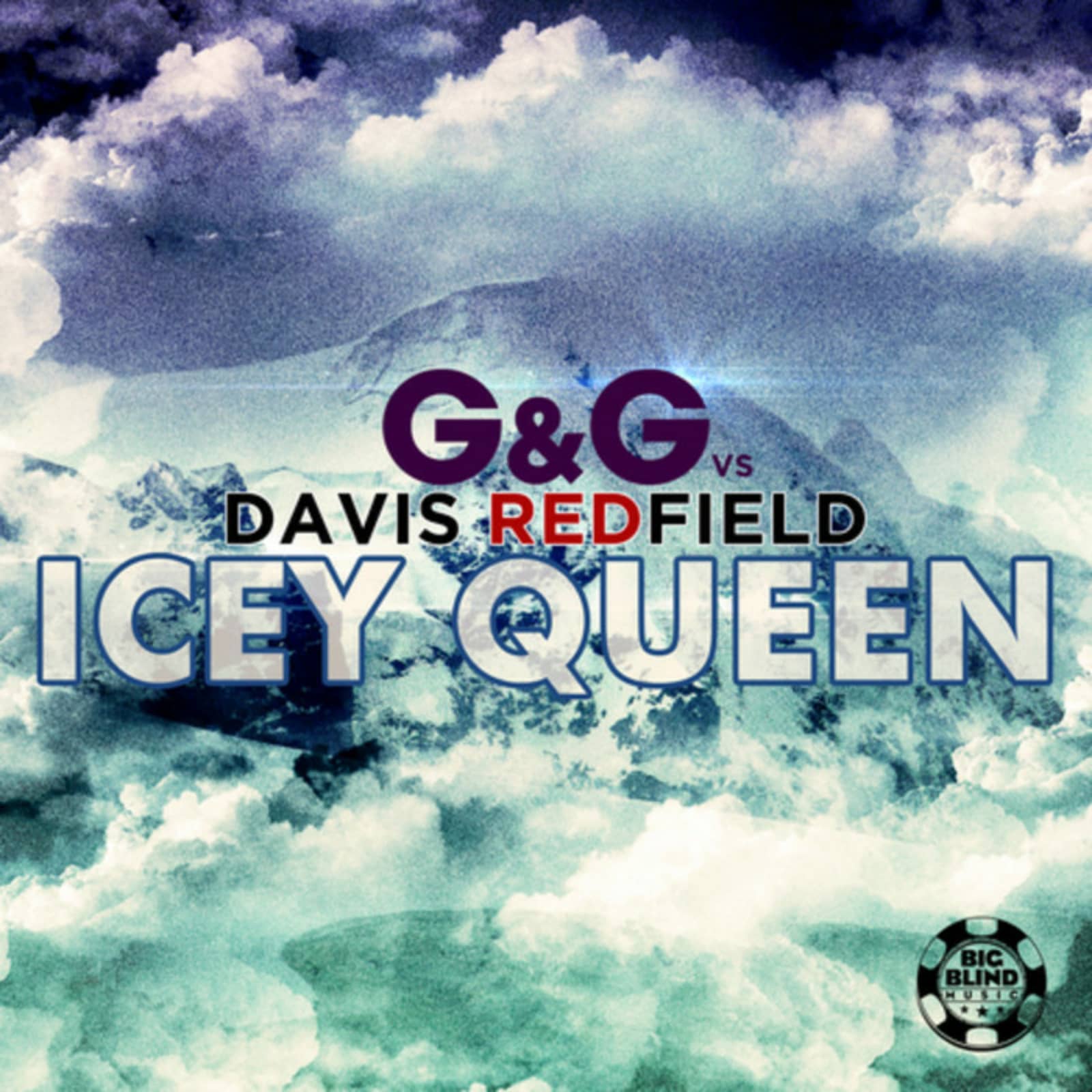 G&G Vs. Davis Redfield — Icey Queen (Crazy 1 Remix)
