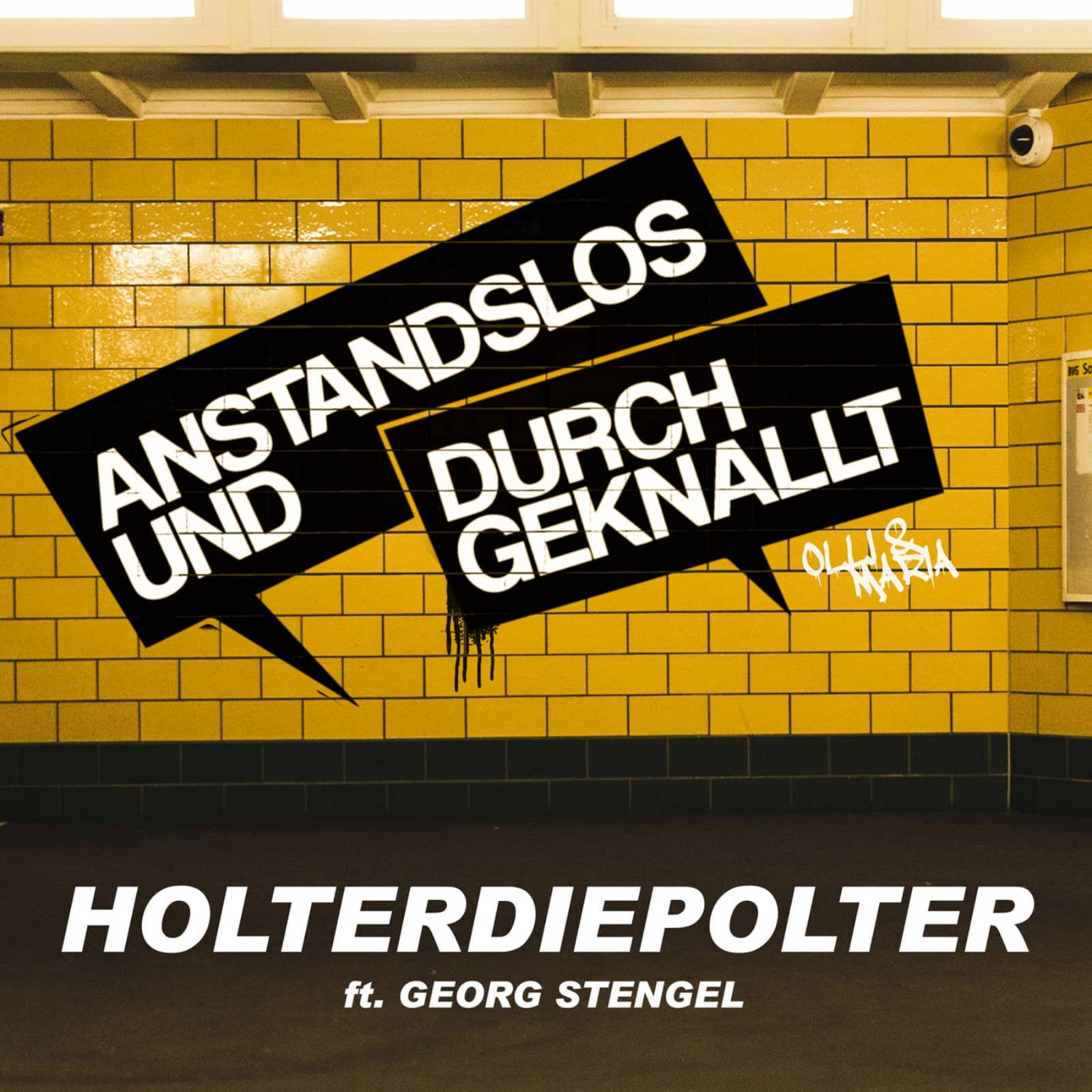 Anstandslos & Durchgeknallt feat. Georg Stengel — Holterdiepolter