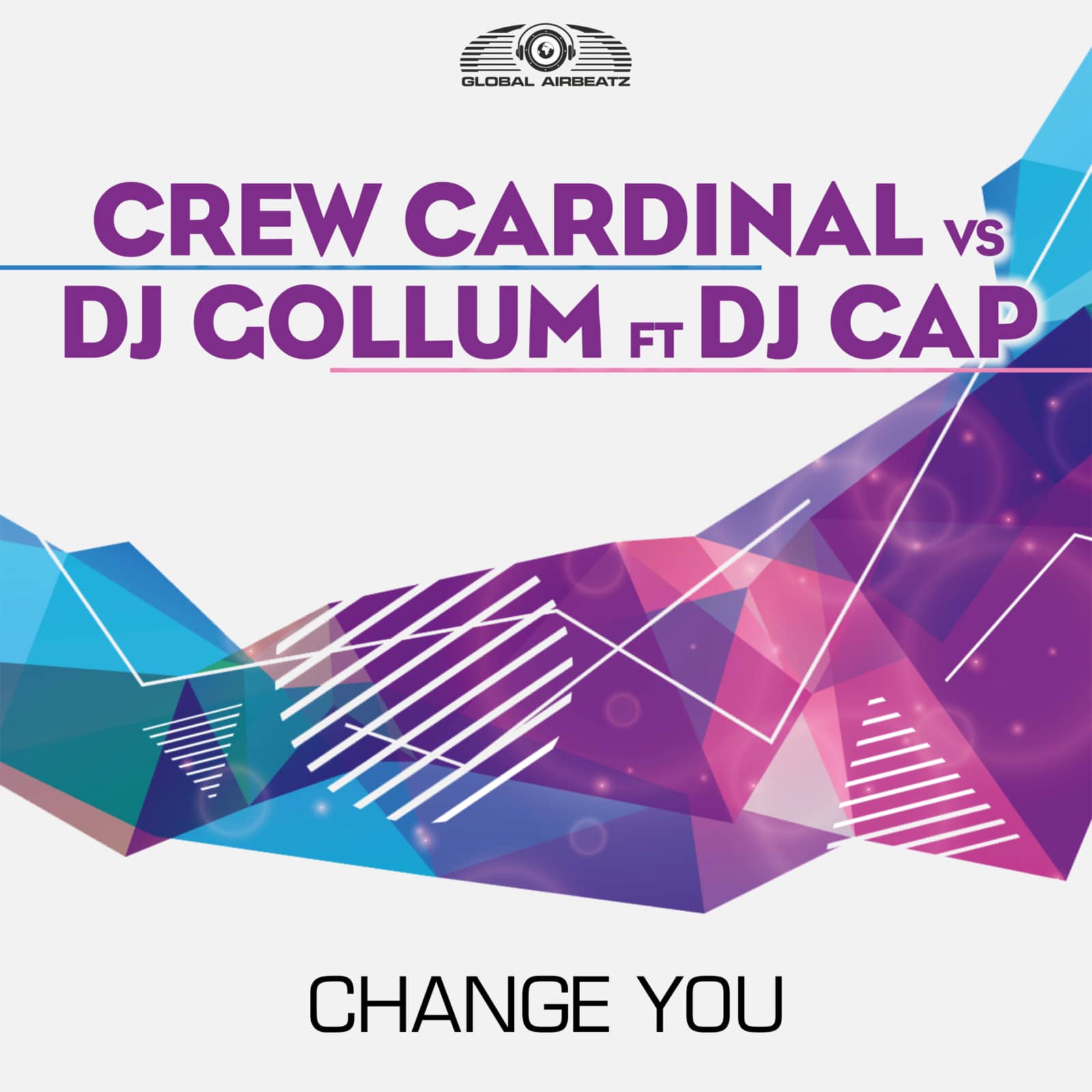 Crew Cardinal Vs. DJ Gollum Feat. DJ Cap — Change You (Hands Up Edit)
