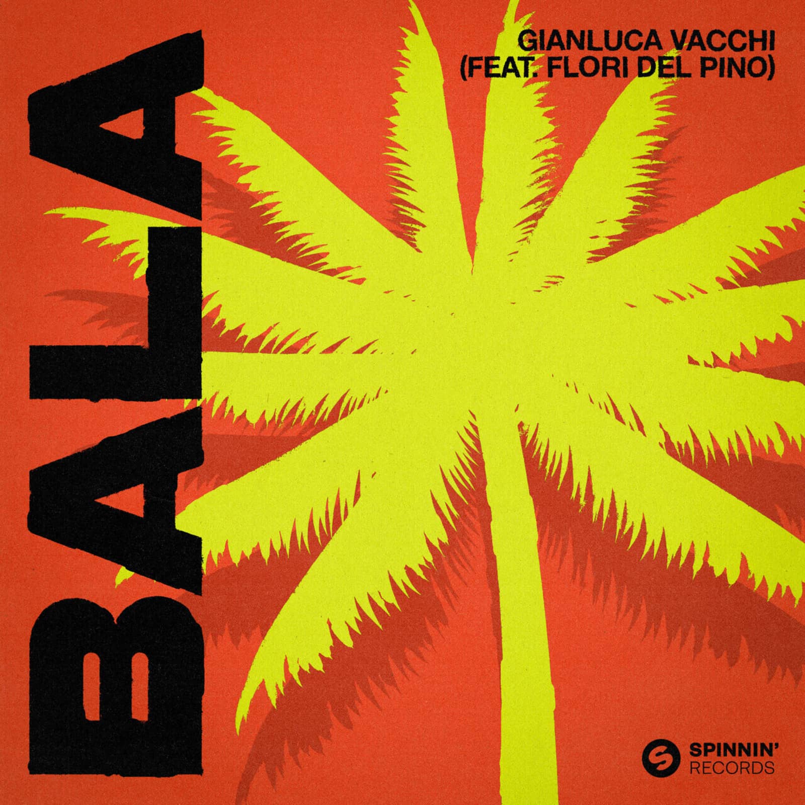 Gianluca Vacchi — Bala (feat. Flori del Pino)