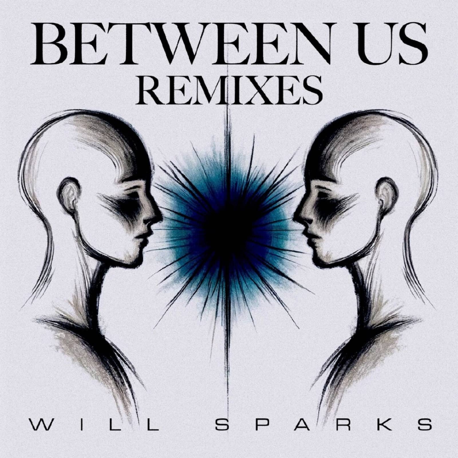 Will Sparks & Mryn — Between Us (H93 & Arkins Extended Remix)