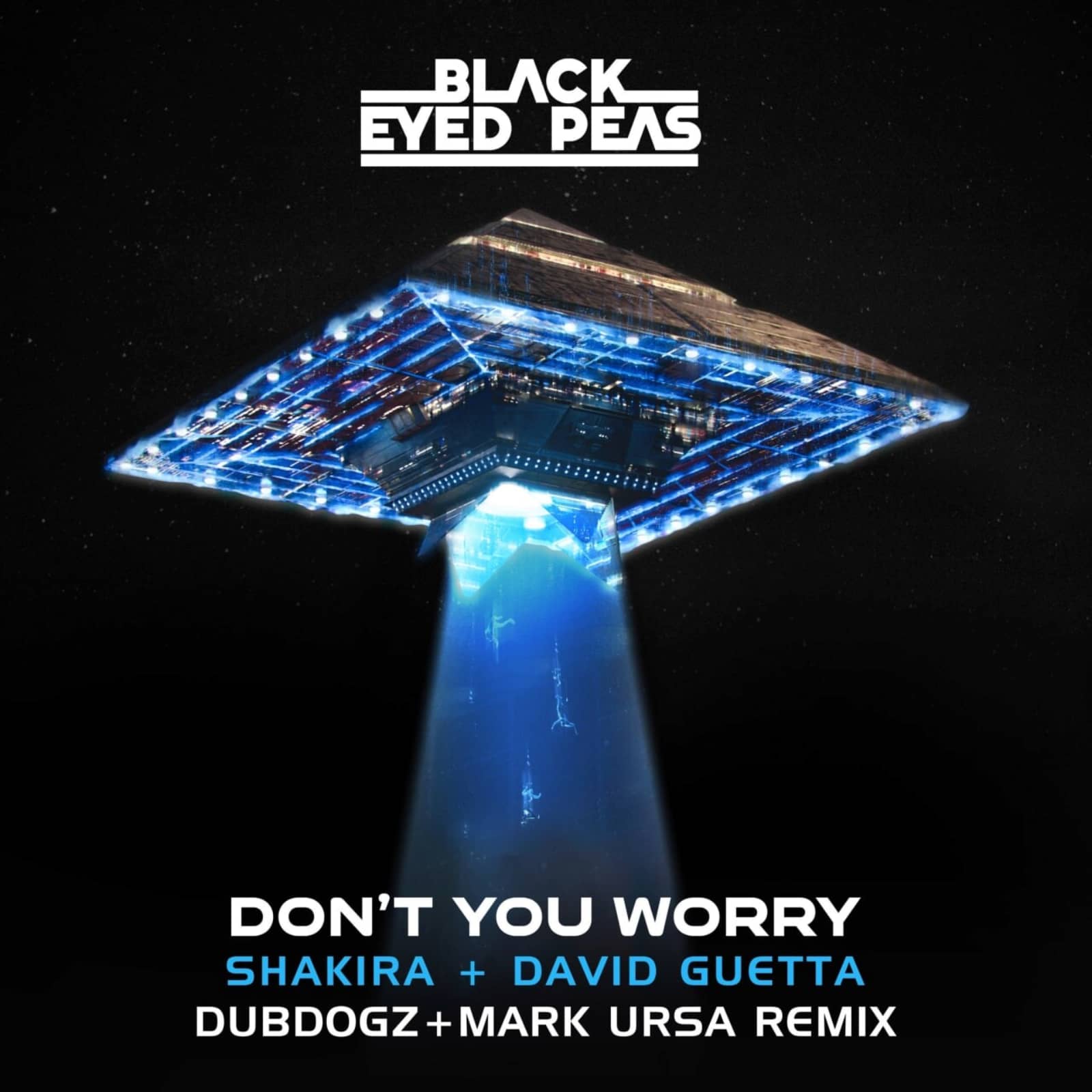 Black Eyed Peas, Shakira & David Guetta — Don't You Worry (Dubdogz & Mark Ursa Remix)