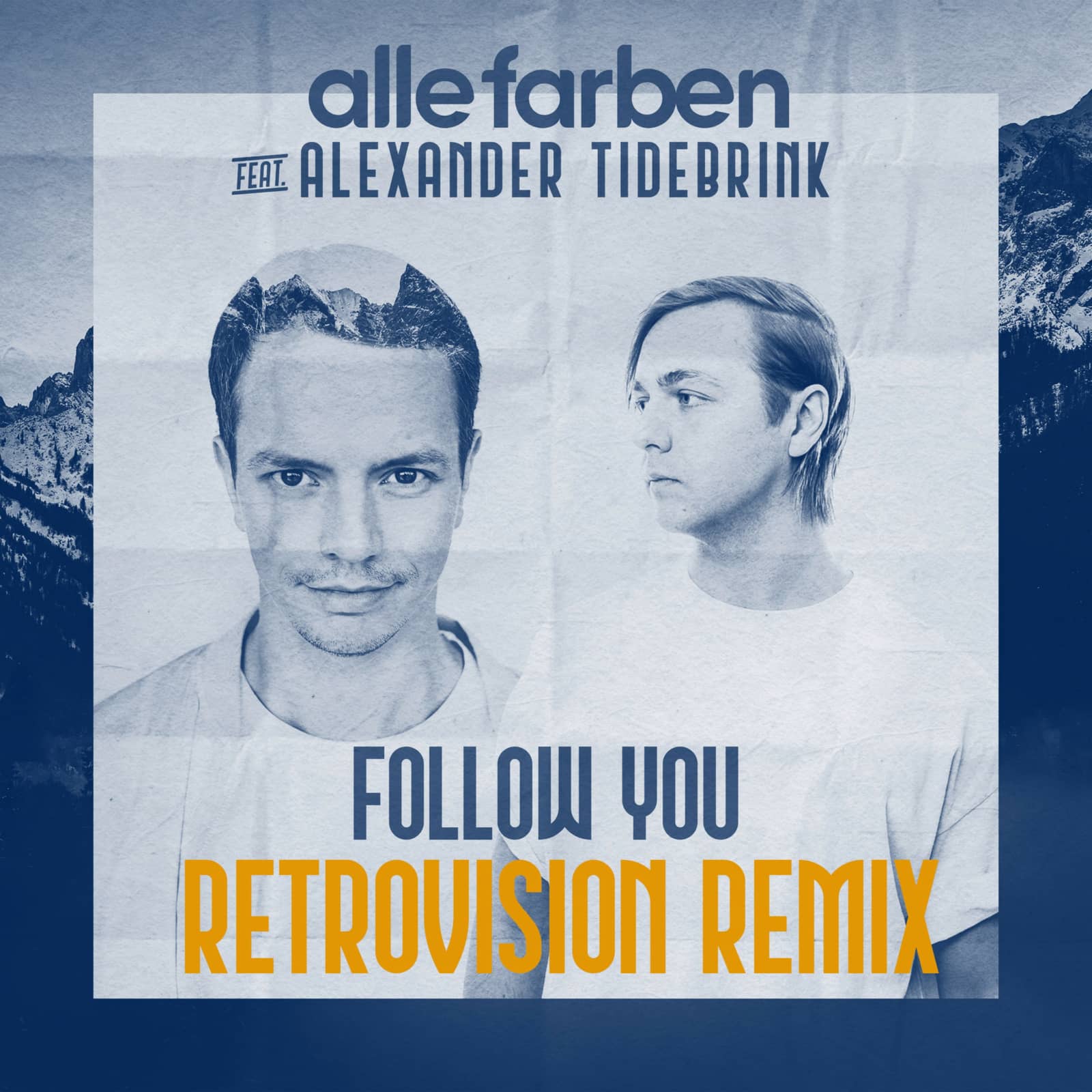 Alle Farben feat. Alexander Tidebrink — Follow You (RetroVision Remix)