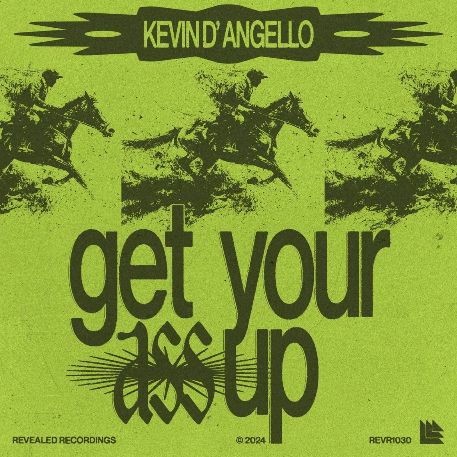Kevin D'Angello — Get Your Ass Up