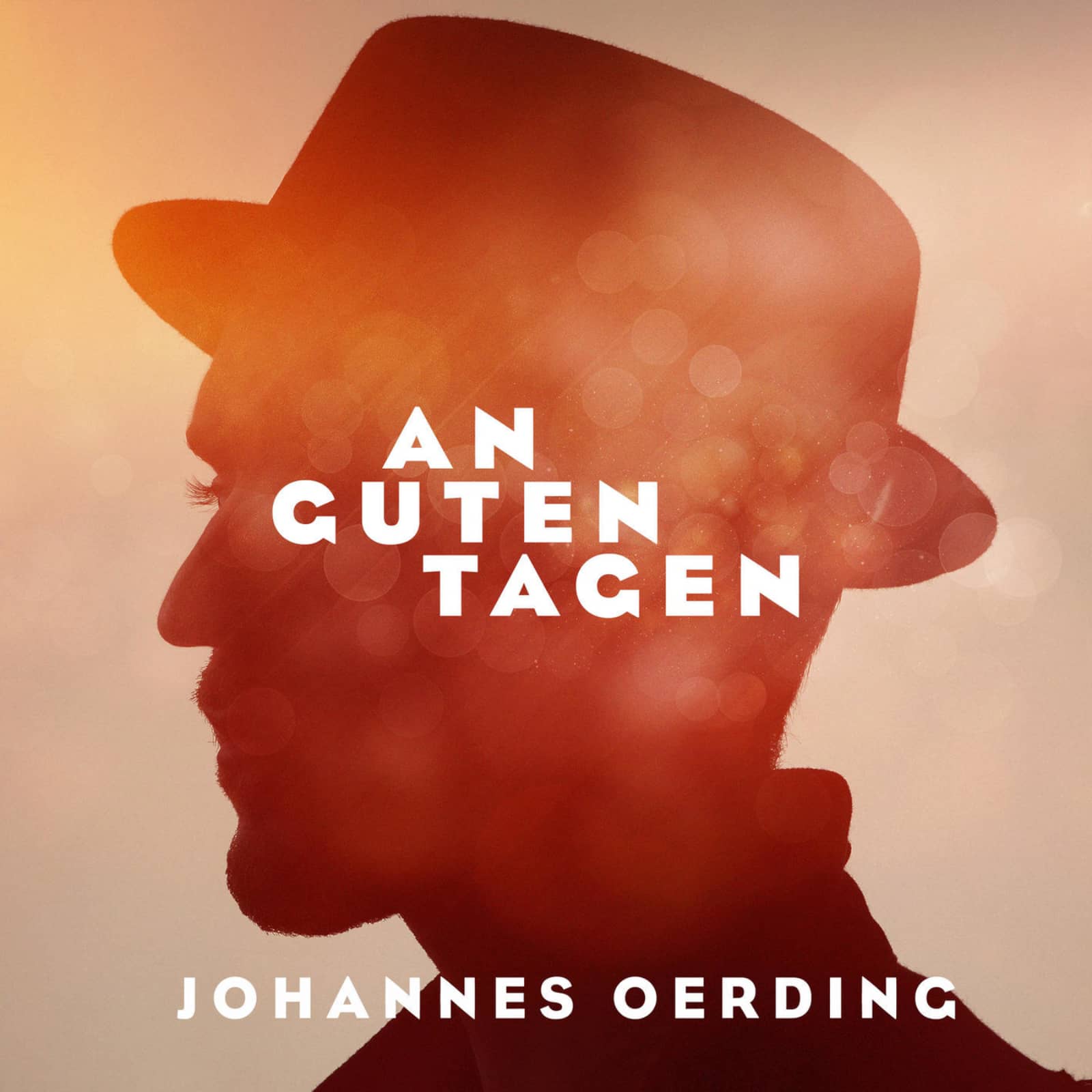 Johannes Oerding — An guten Tagen