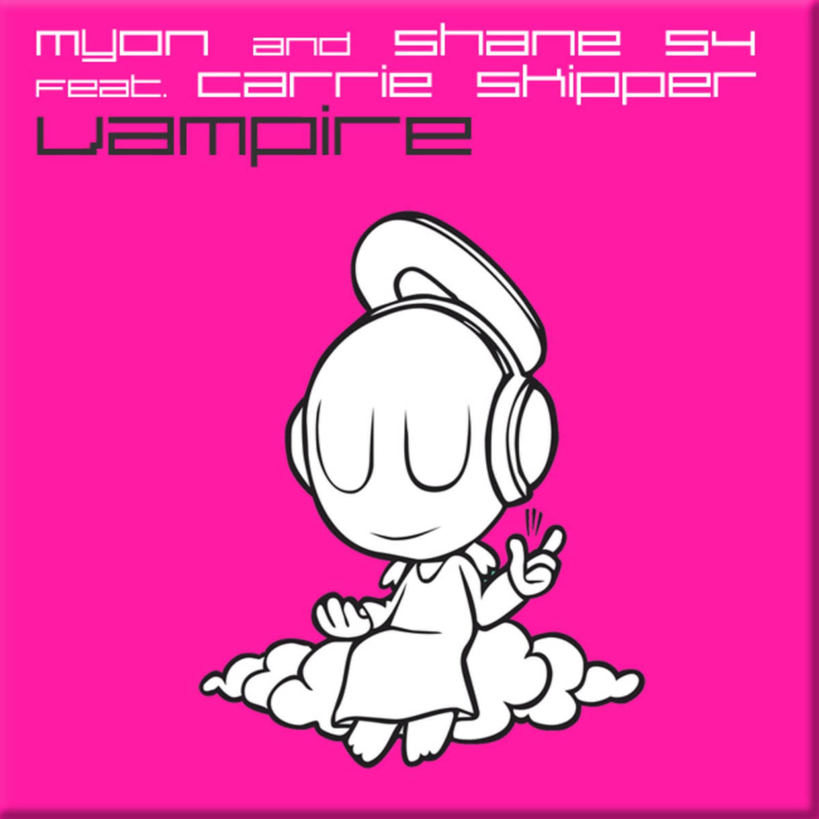 Myon & Shane 54 Feat Carrie Skipper — Vampire (Gareth Emery’s Garuda Remix)