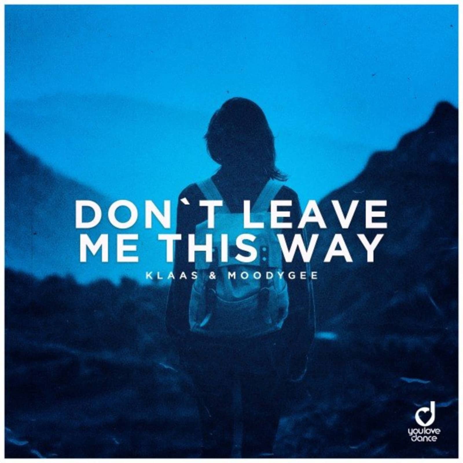 Live don t leave