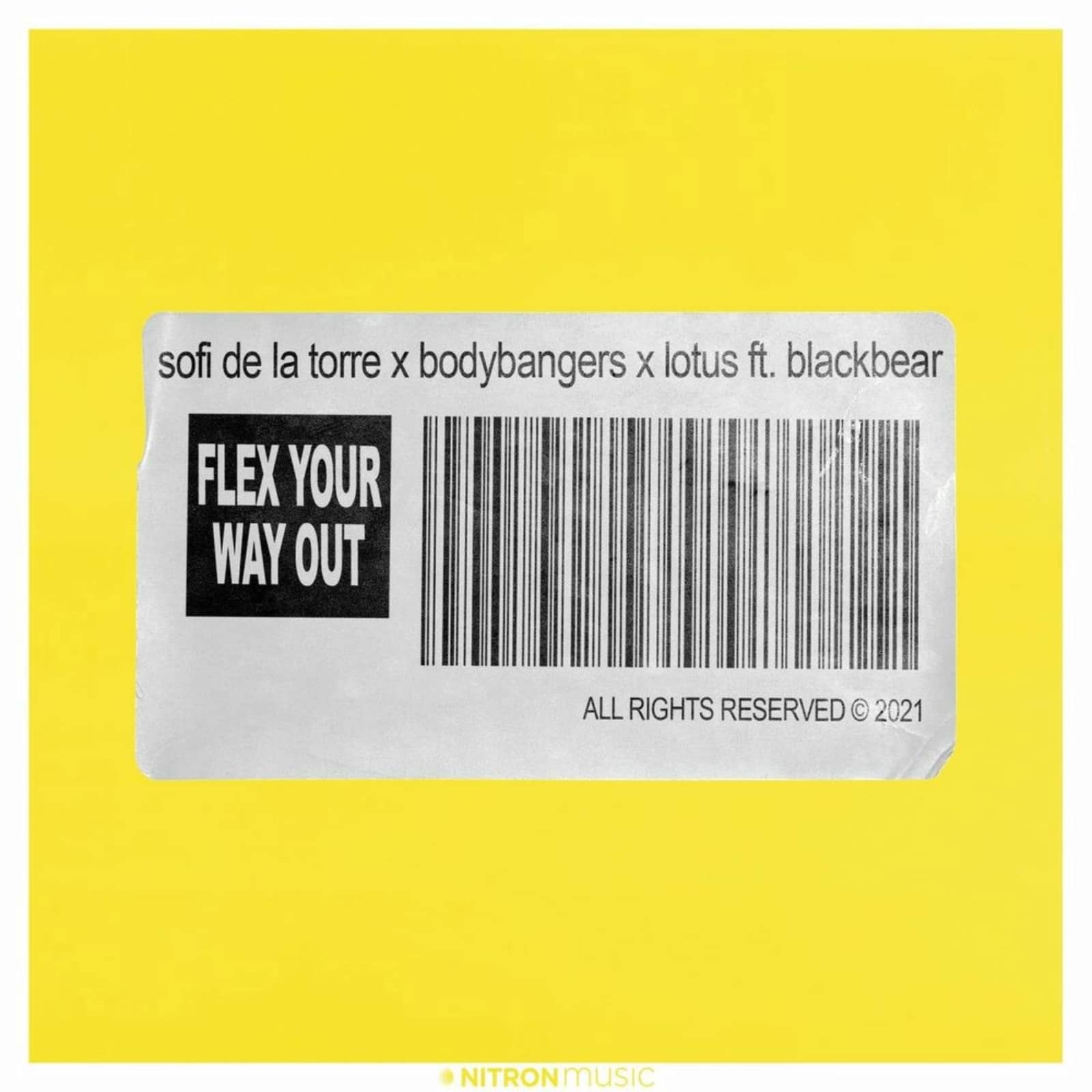Sofi de la Torre, BODYBANGERS & Lotus feat. blackbear — Flex Your Way Out