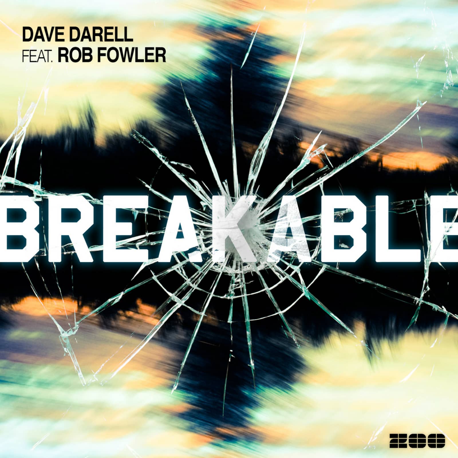 Dave Darell feat. Rob Fowler — Breakable