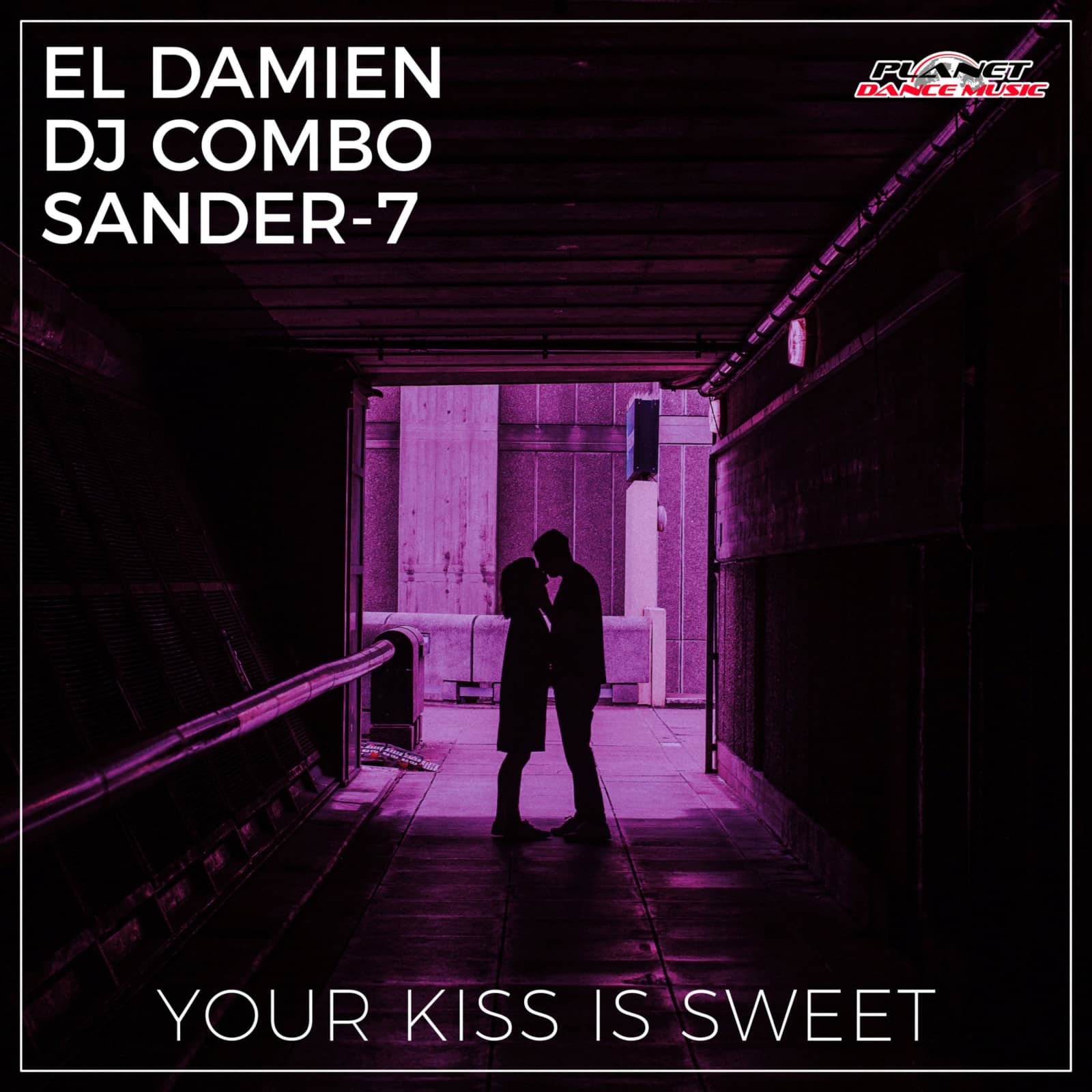 El DaMieN — Your Kiss Is Sweet