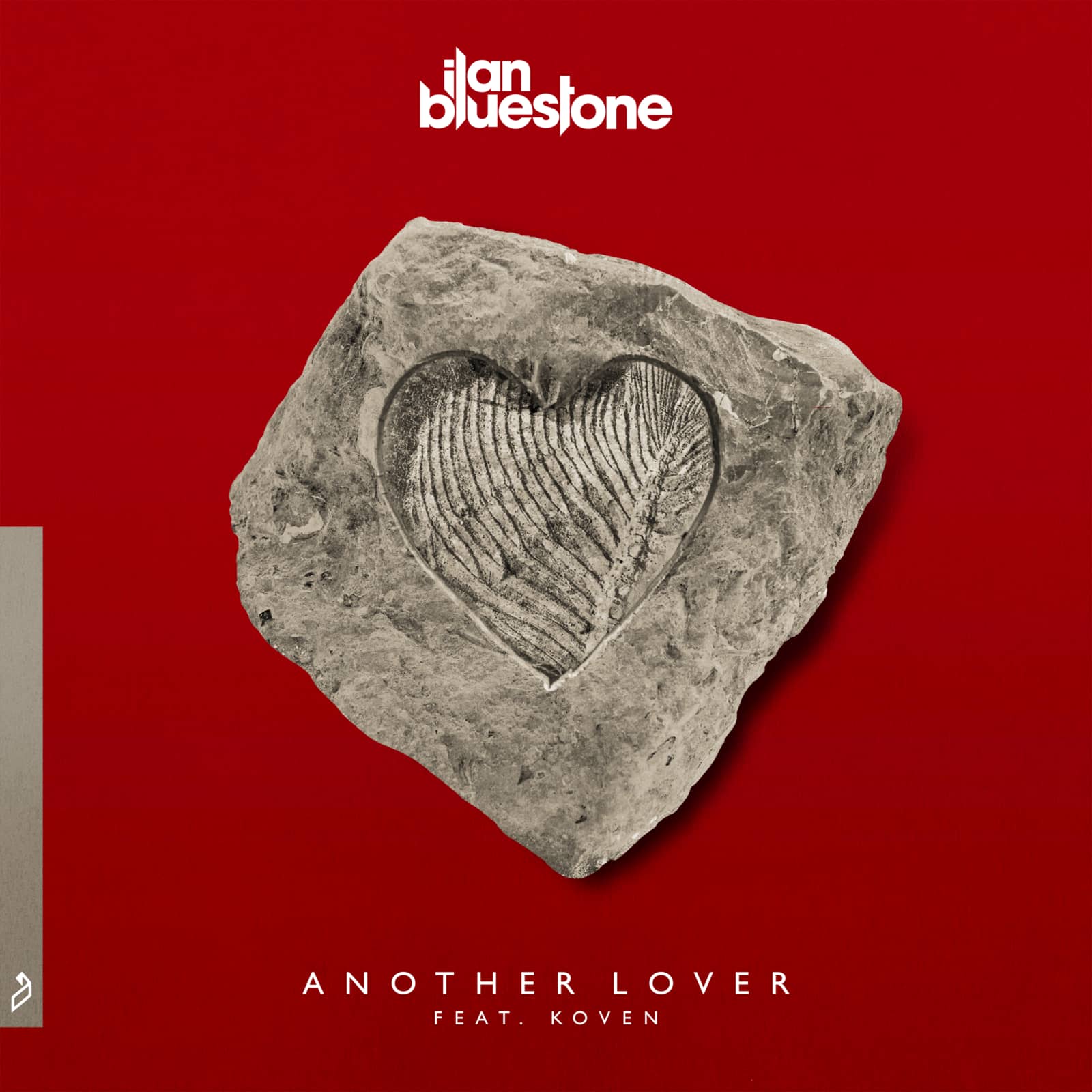 Ilan Bluestone Feat. Koven — Another Lover