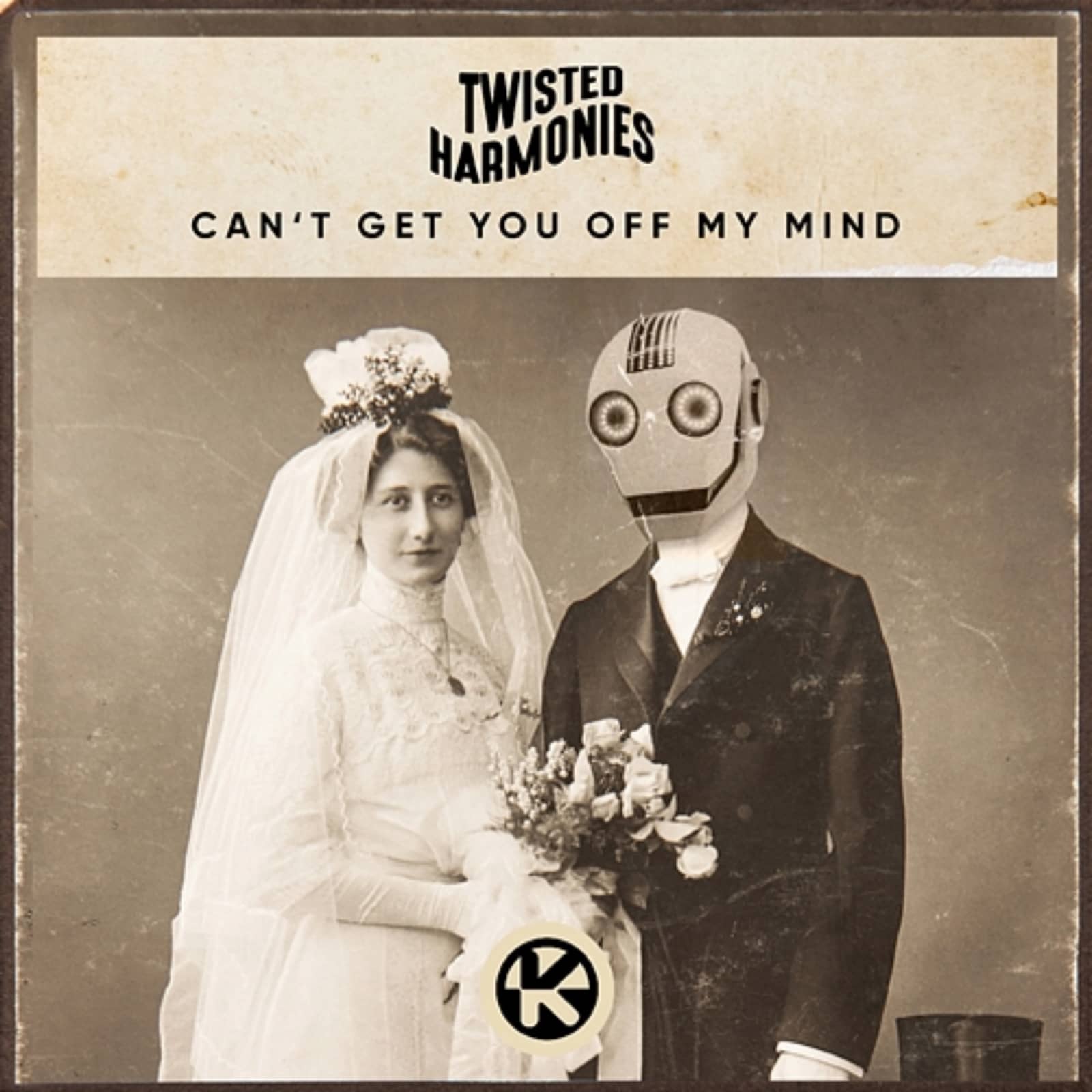 Twisted Harmonies — Can't Get You Off My Mind