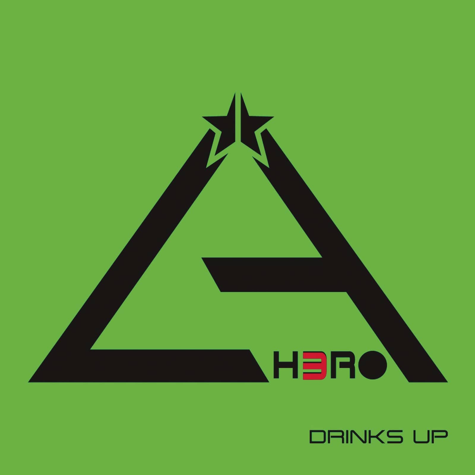 L.A. H3RO — Drinks Up (Radio Edit)