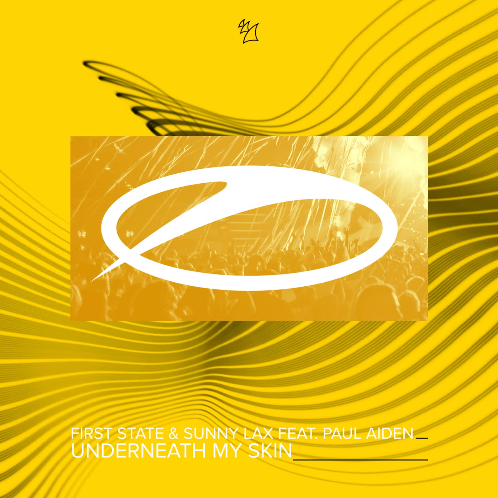 First State & Sunny Lax Feat. Paul Aiden — Underneath My Skin