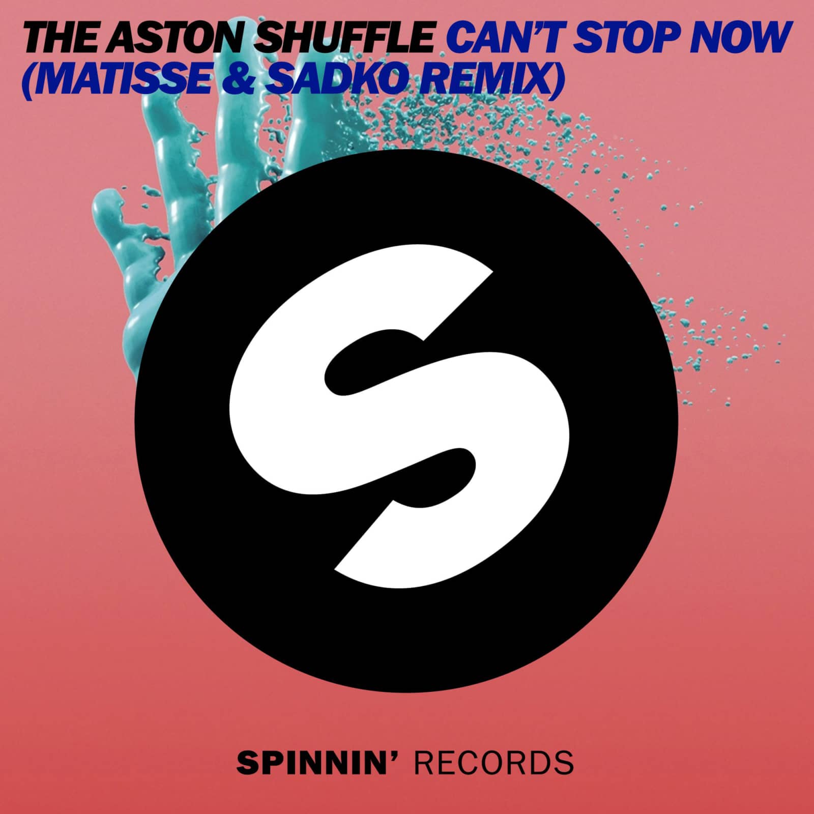 The Aston Shuffle — Can't Stop Now (Matisse & Sadko remix)