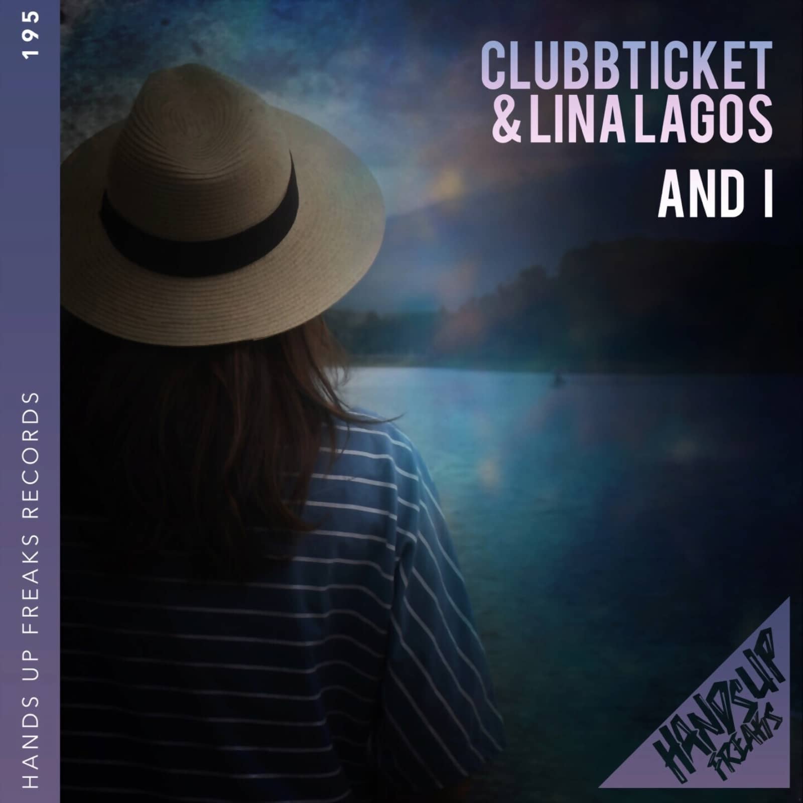 Clubbticket & Lina Lagos — And I