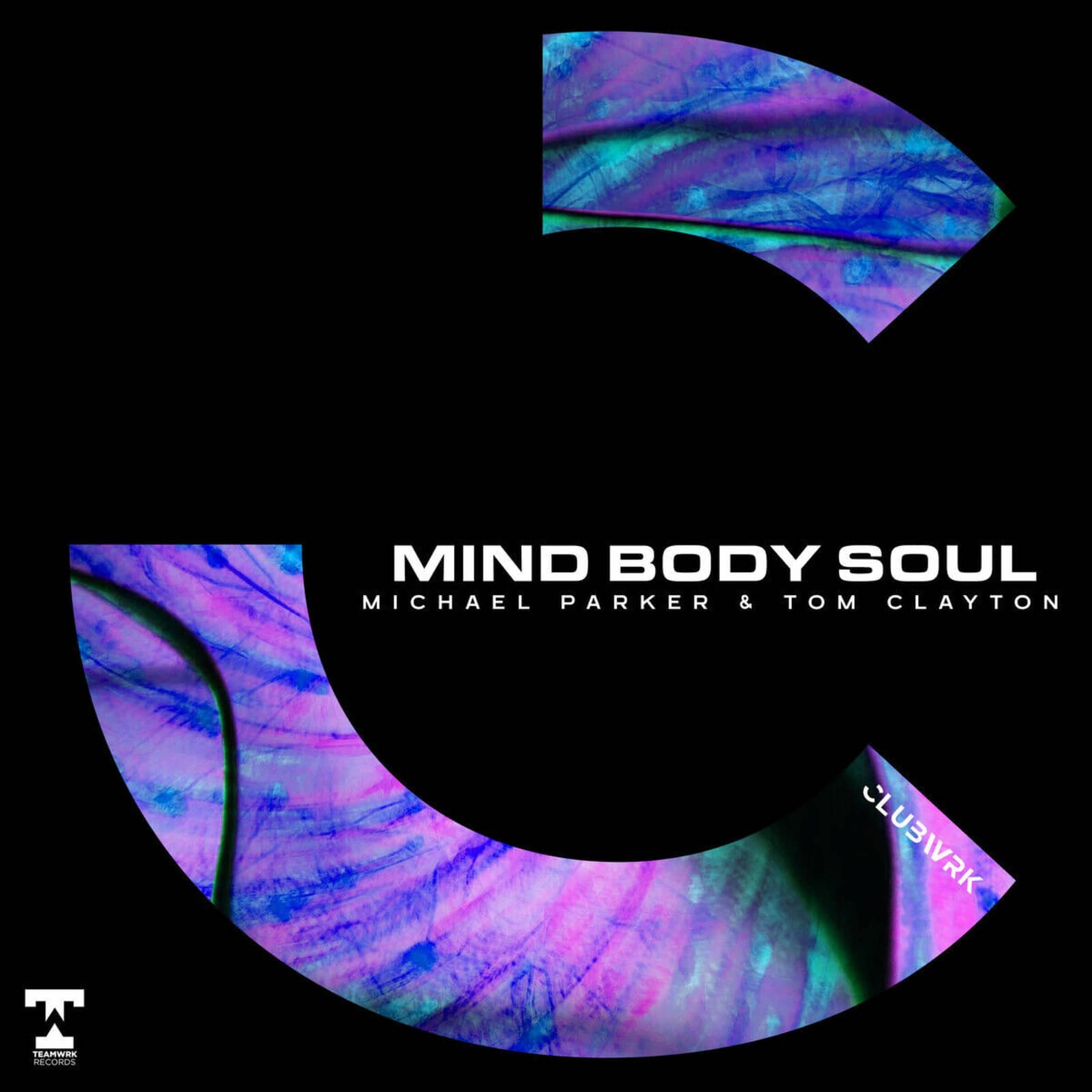 Michael Parker & Tom Clayton — Mind Body Soul (Extended Mix)