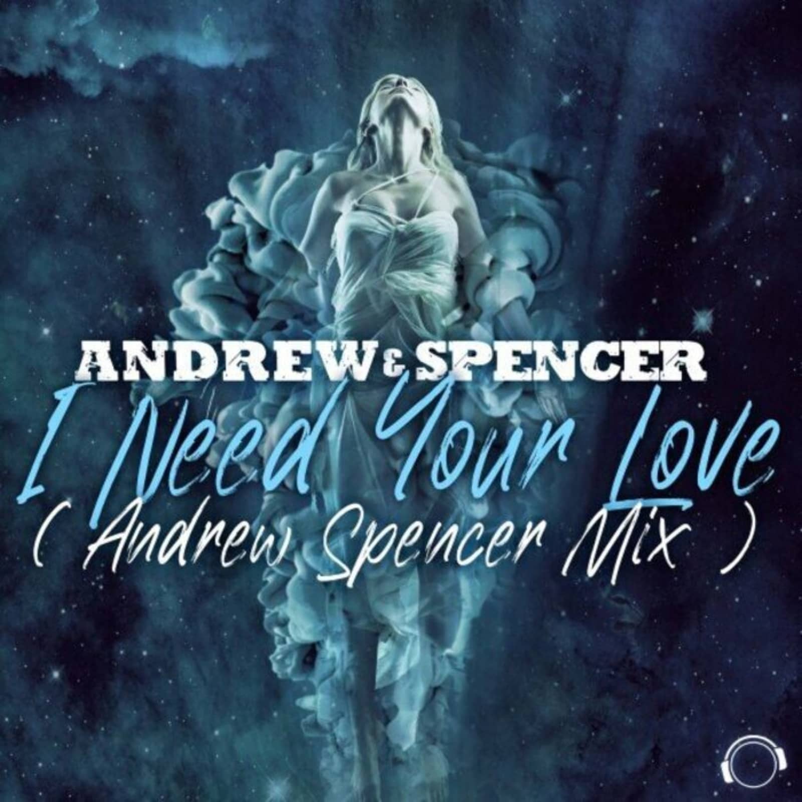 Andrew & Spencer — I Need Your Love (Andrew Spencer Mix)