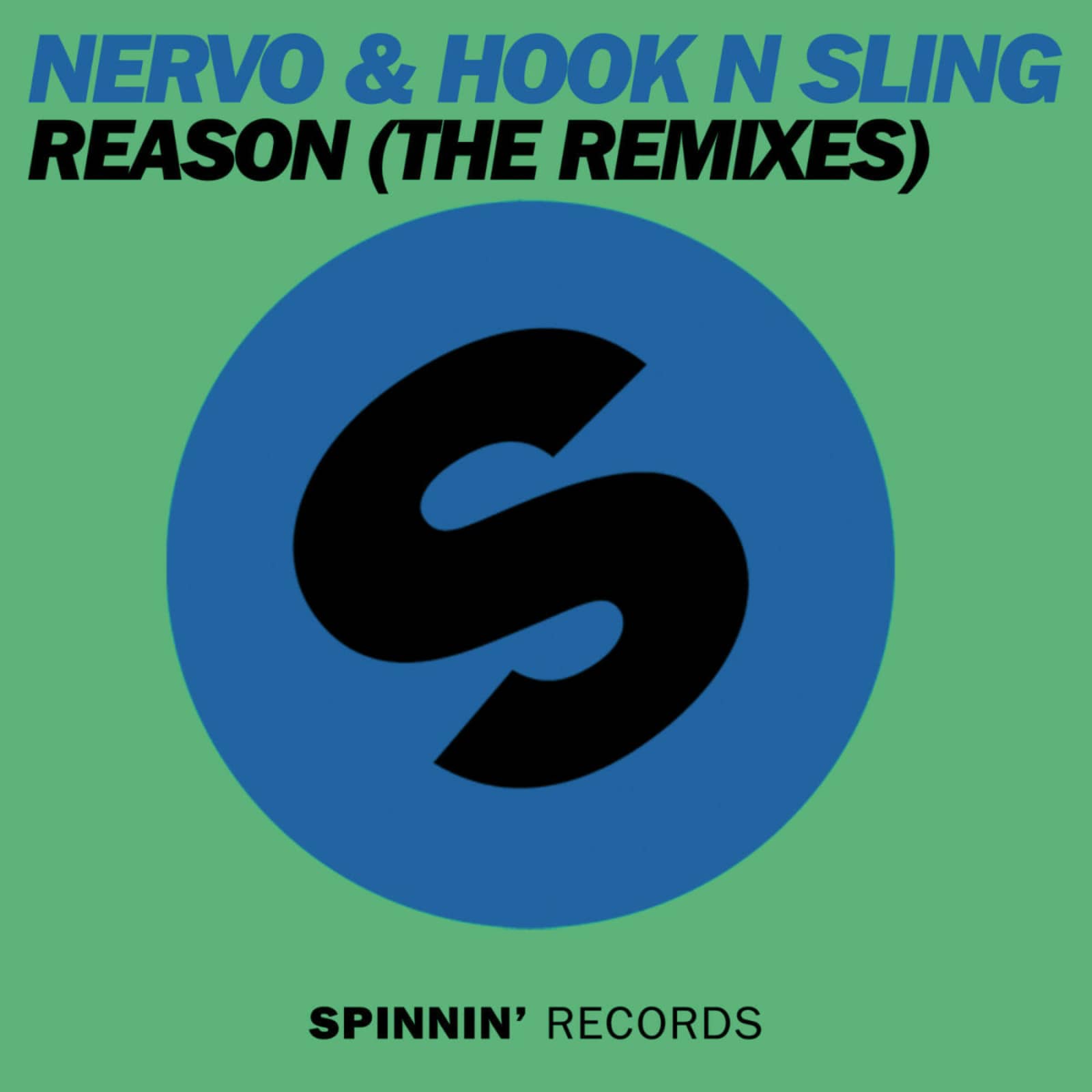 Nervo & Hook N Sling — Reason (Original Mix)