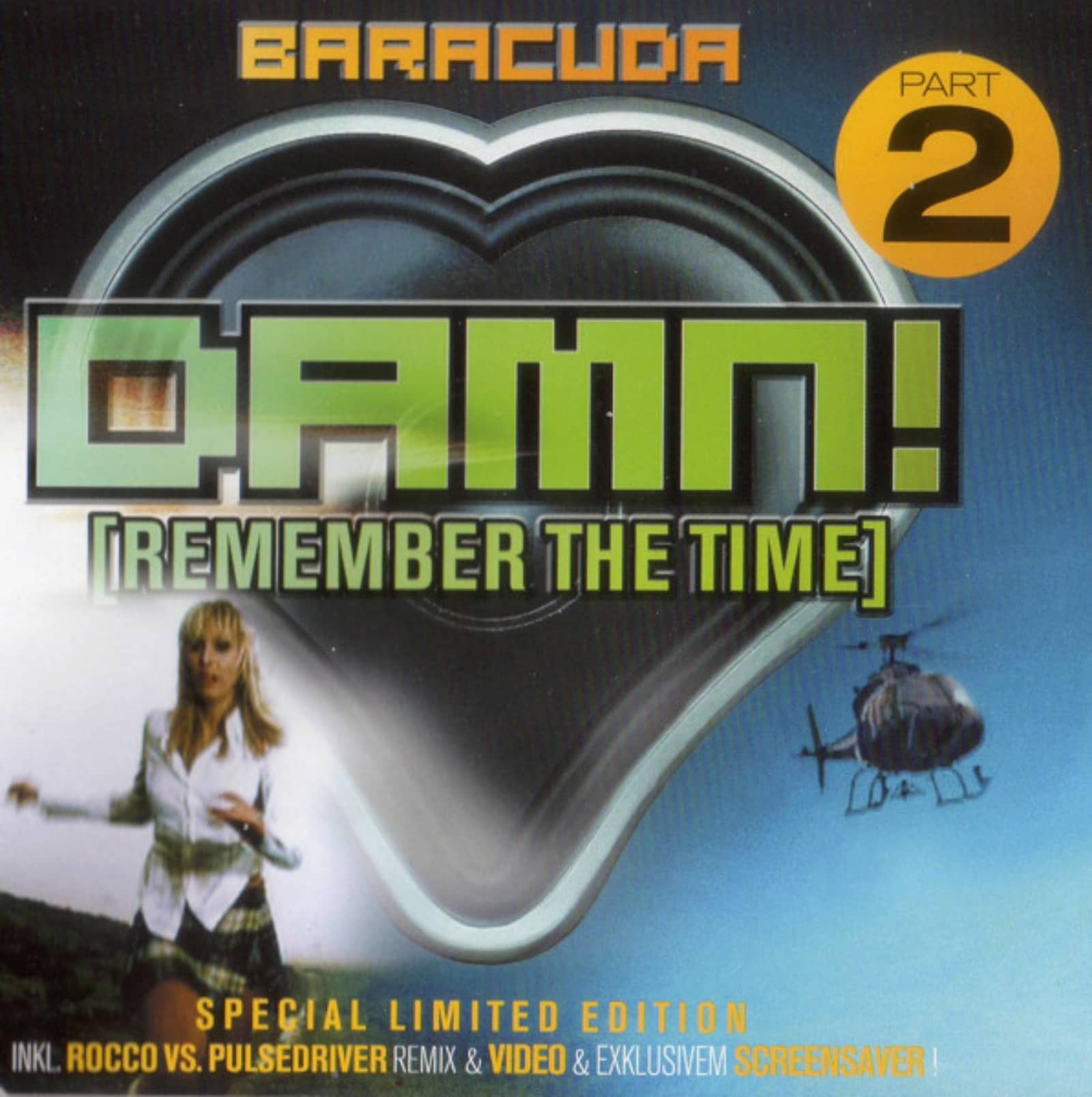 Baracuda — Damn! (Remember The Time) (Pulsedriver + Bass-T Vs. Rocco Remix)