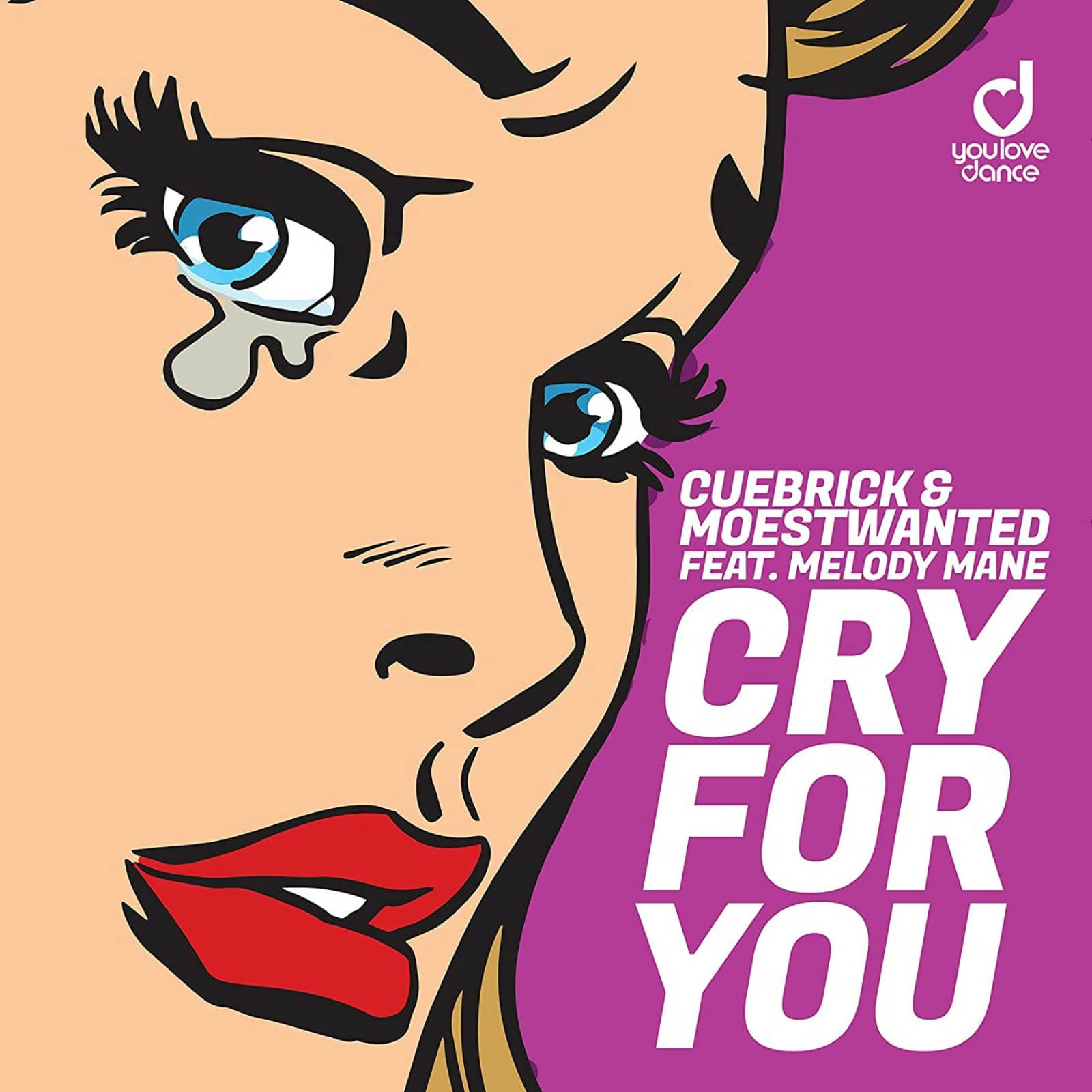 Cuebrick & Moestwanted ft. Melody Mane — Cry For You (Extended Mix)