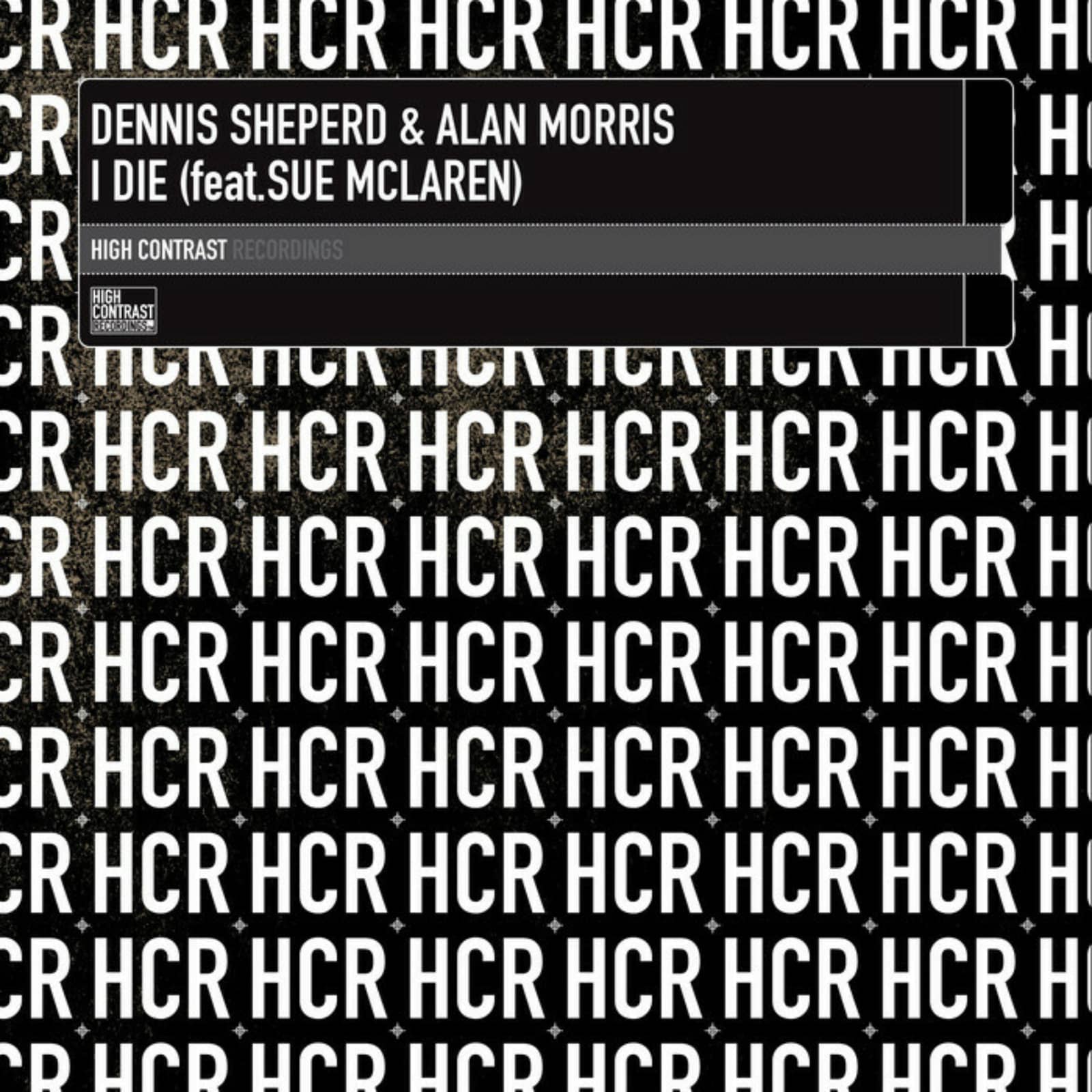 Dennis Sheperd & Alan Morris Fet. Sue McLaren — I Die (Club Edit)