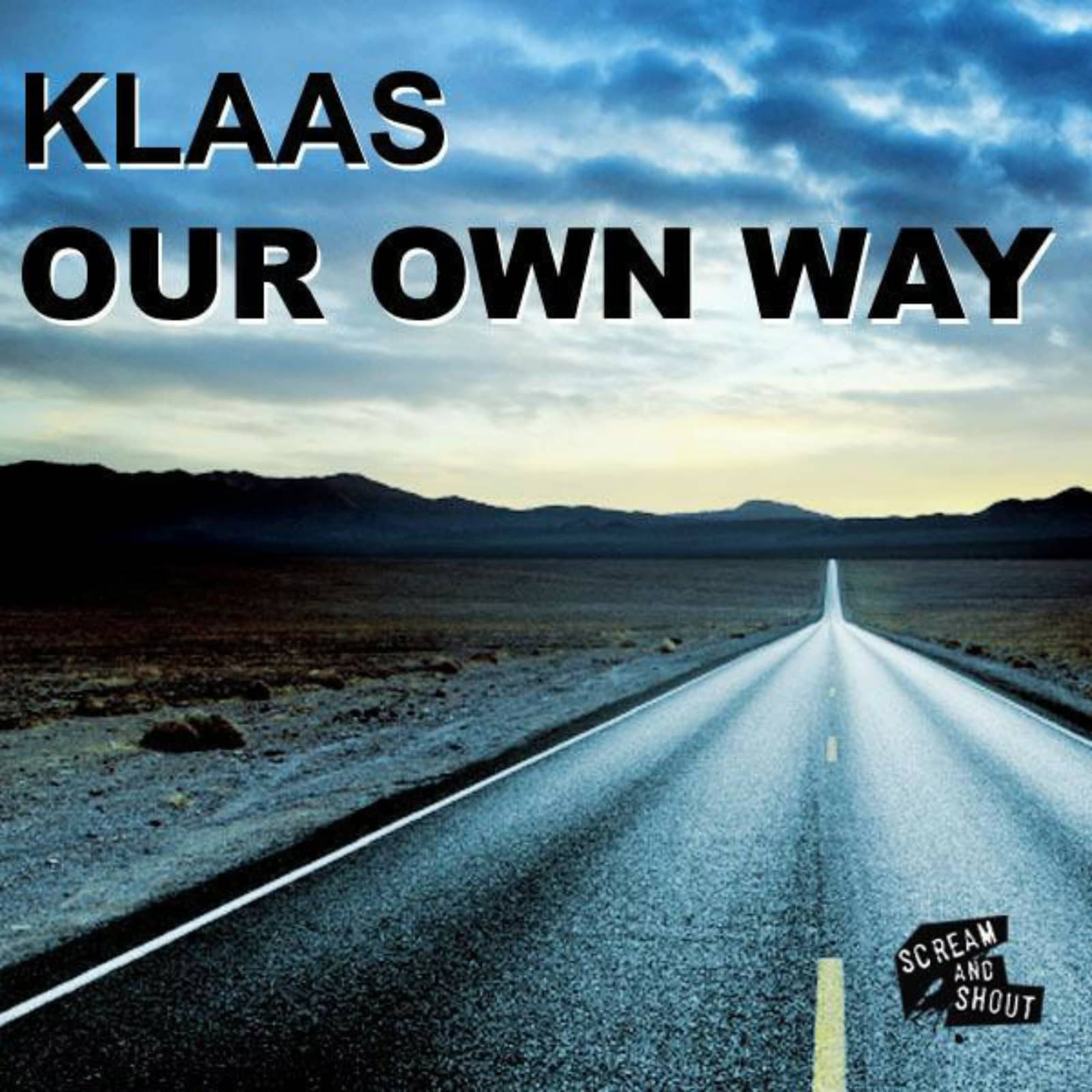 Own way. Our own way. Klaas the way. The way Klaas at Night. Группа Klaas our own way.