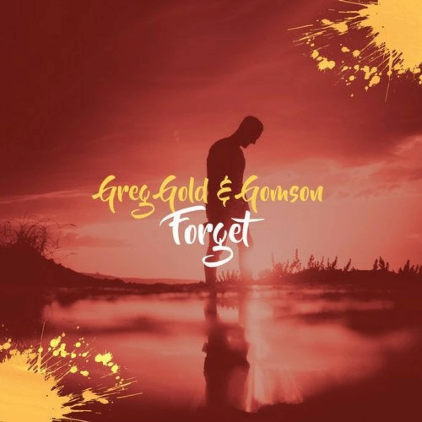 GREG GOLD & GOMSON — Forget (CJ Stone Remix)
