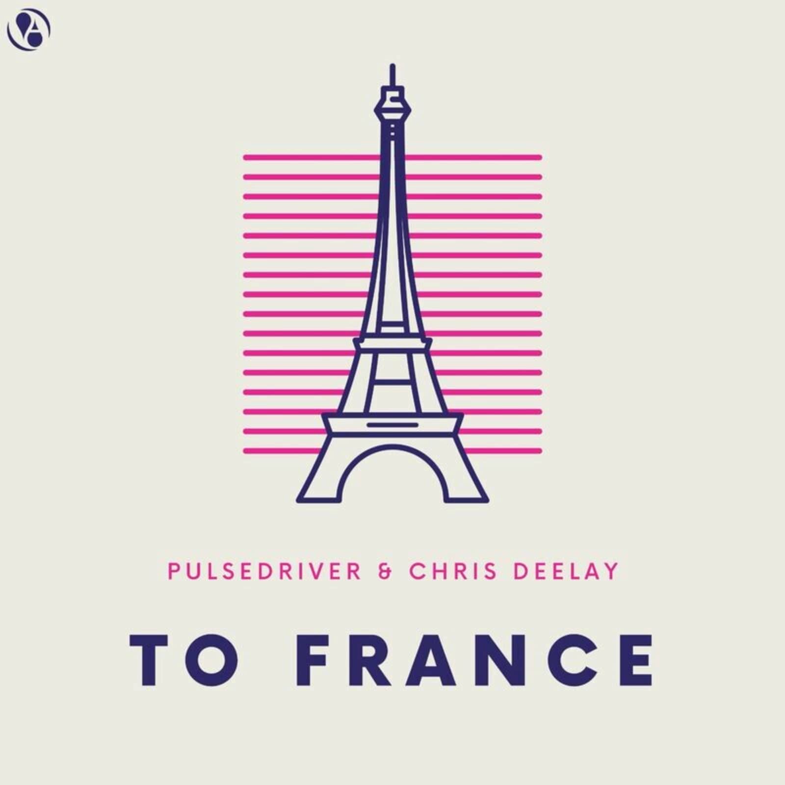 Pulsedriver & Chris Deelay — To France (Extended Mix)