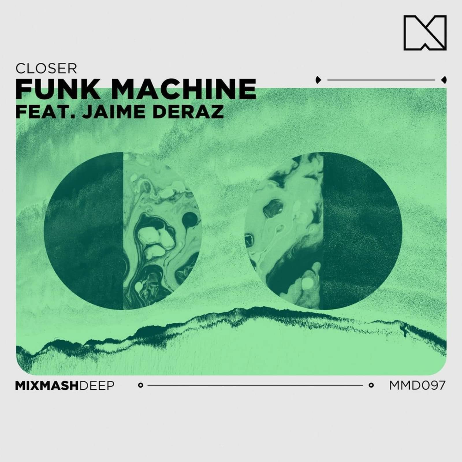 Funk Machine feat. Jaime Deraz — Closer(Extended Mix)