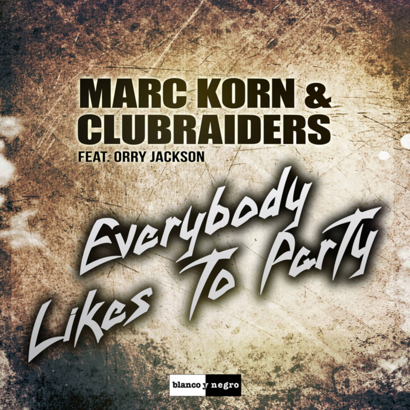 Marc Korn & Clubraiders feat. Orry Jackson — Everybody Likes to Party (Djane Housekat remix)