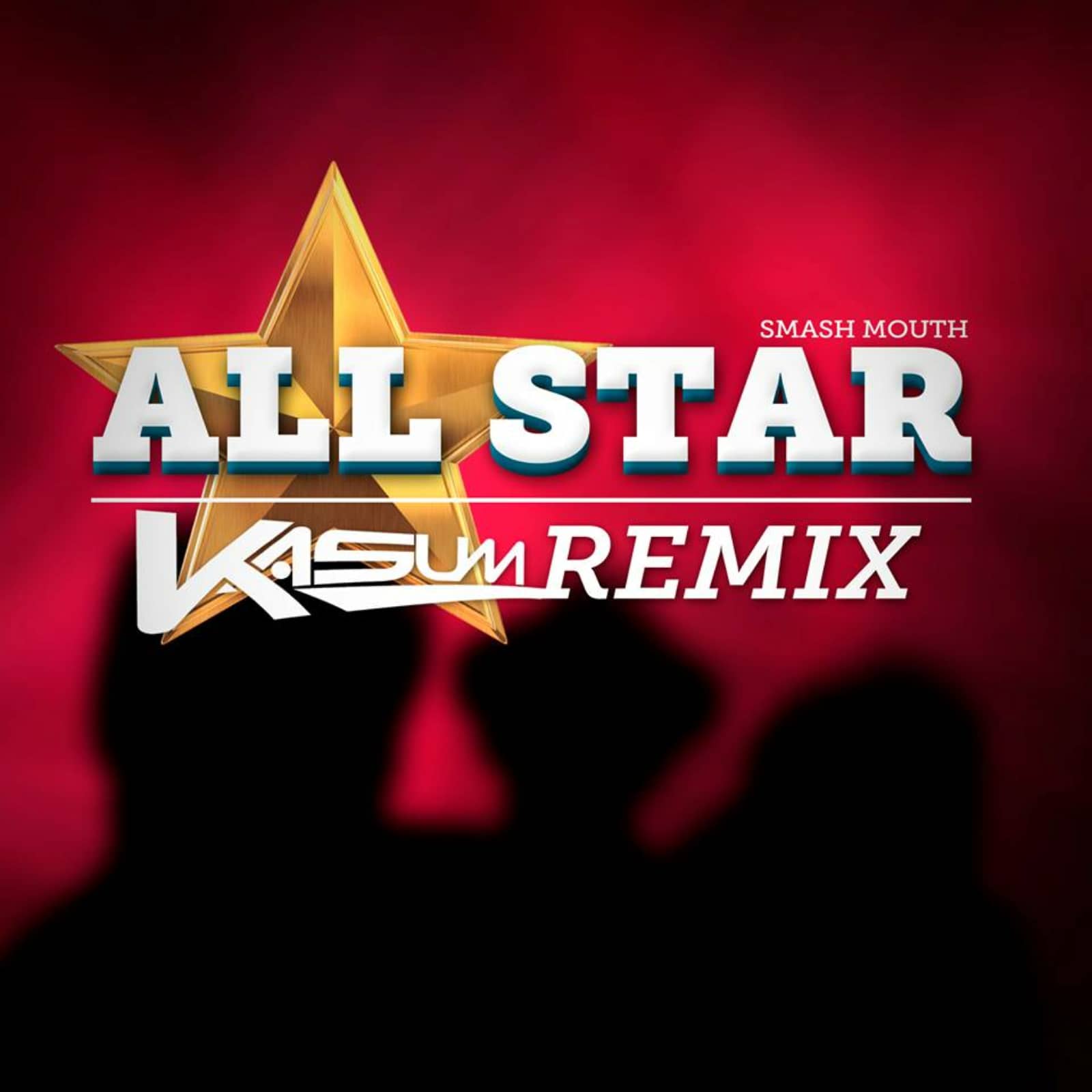 Smash Mouth — All Star (Kasum Remix)