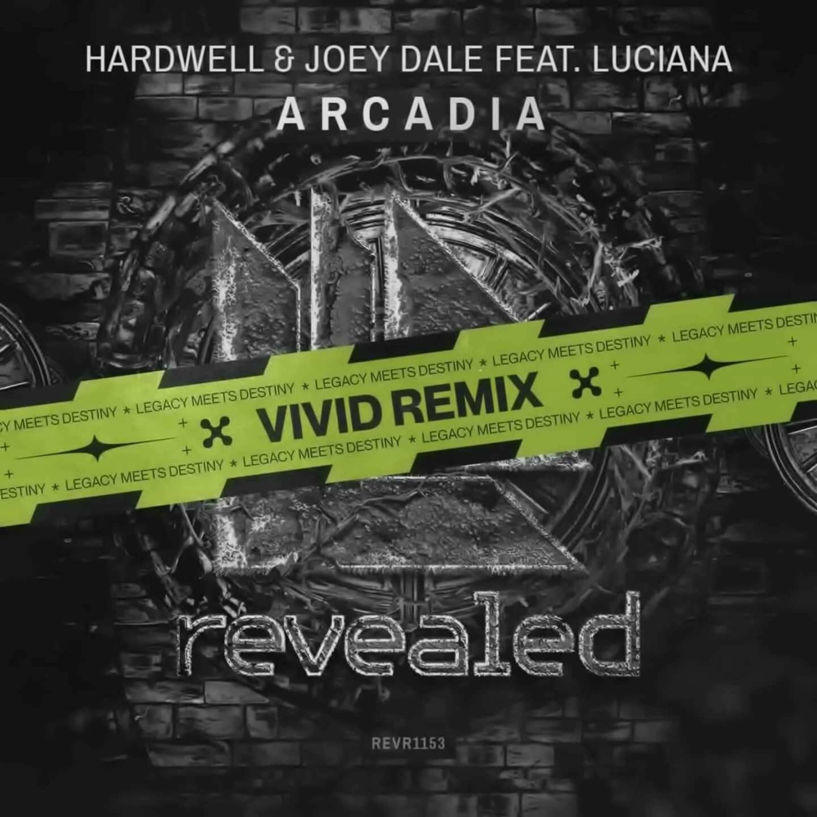Hardwell & Joey Dale Ft. Luciana — Arcadia (VIVID Remix)