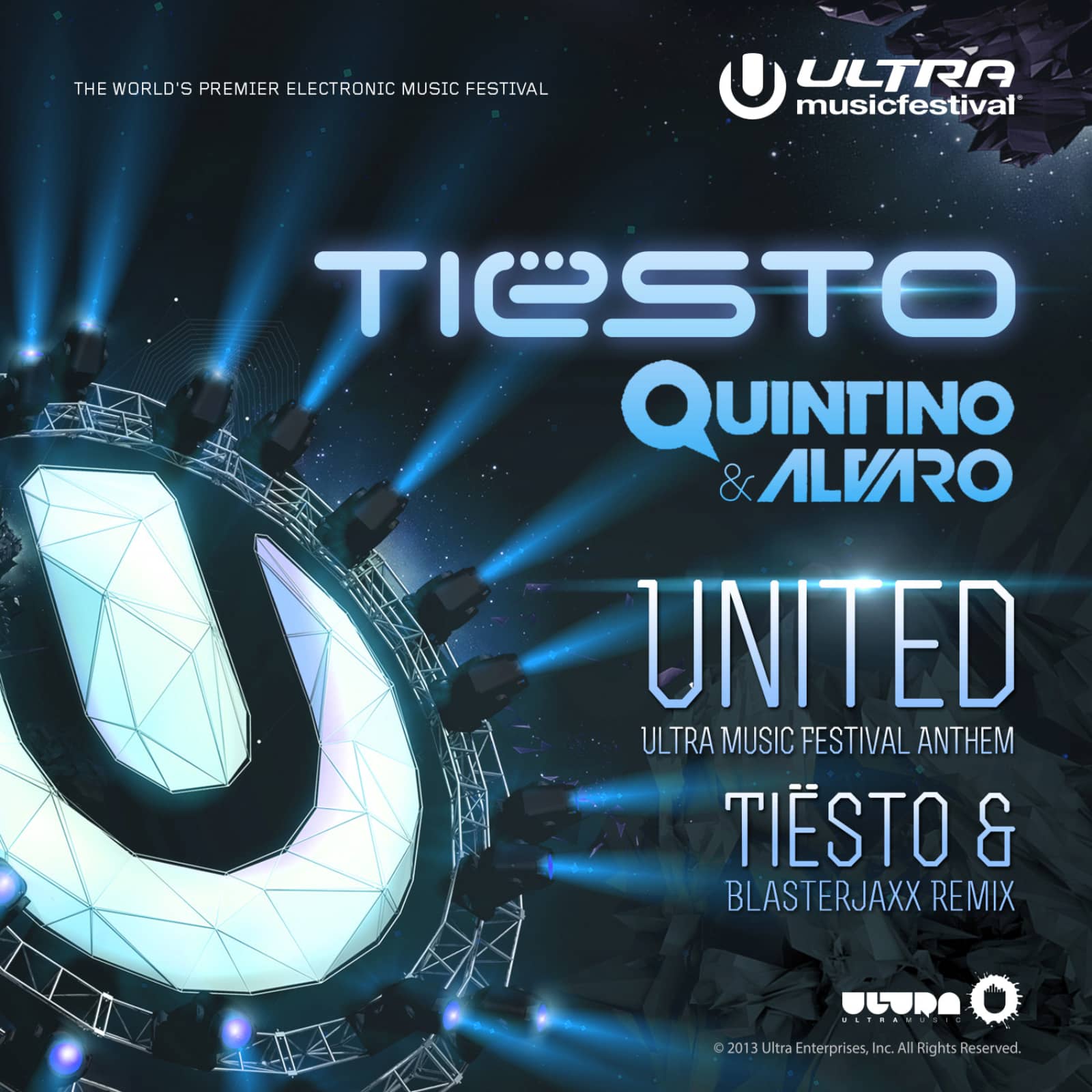 Tiësto, Quintino & Alvaro — United (Ultra Music Festival Anthem)