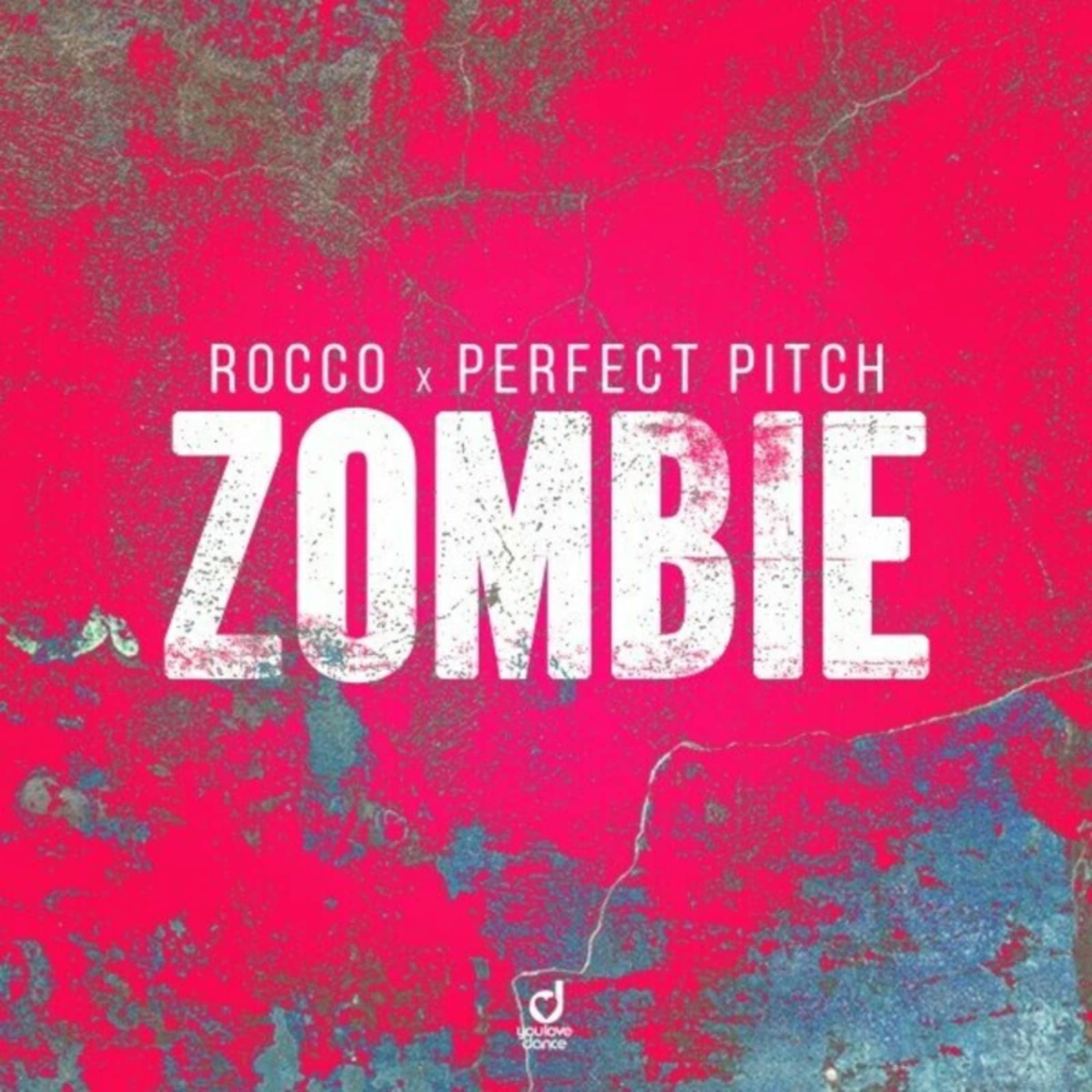 Rocco & Perfect Pitch — Zombie