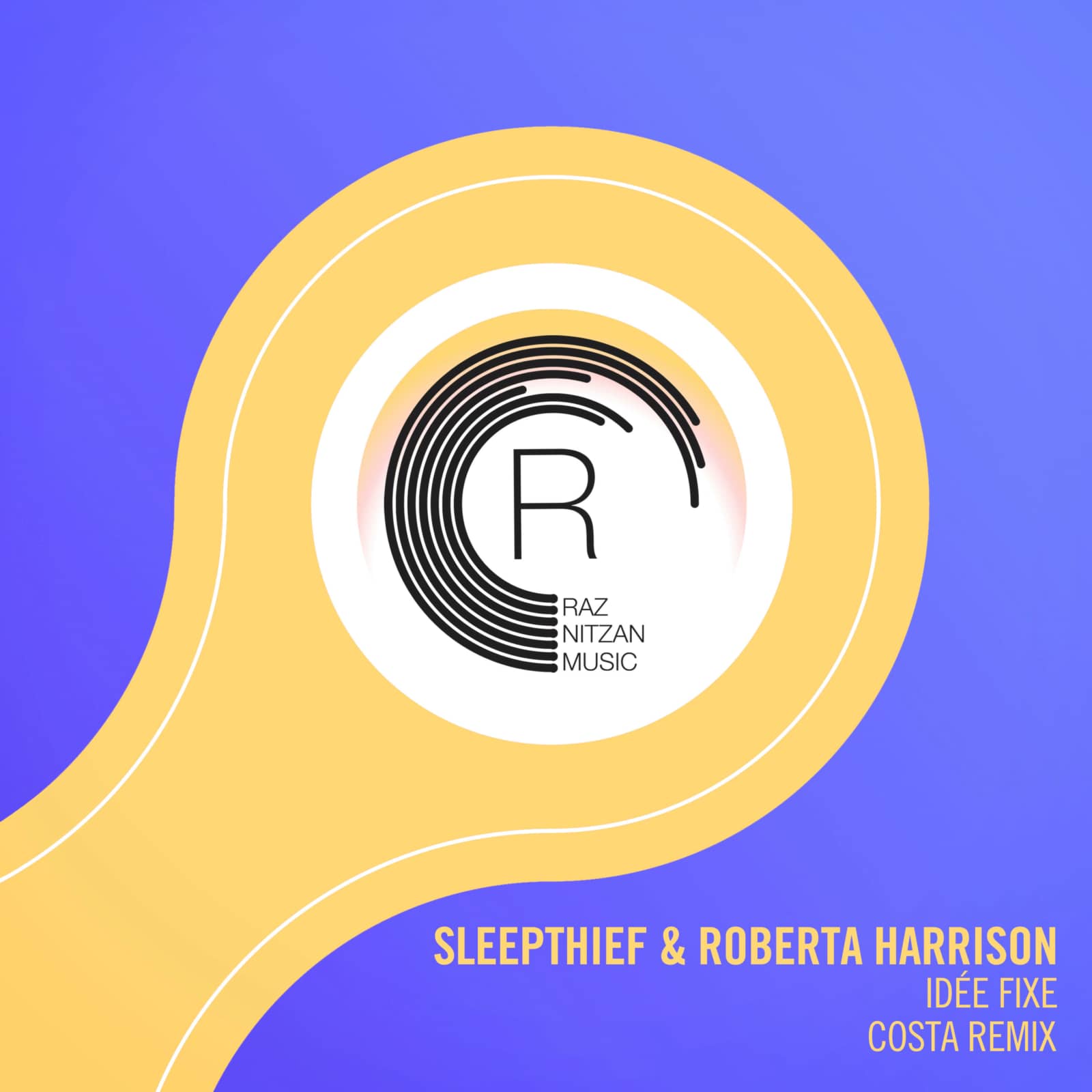 Sleepthief, Roberta Harrison — Idée fixe (Costa Remix)